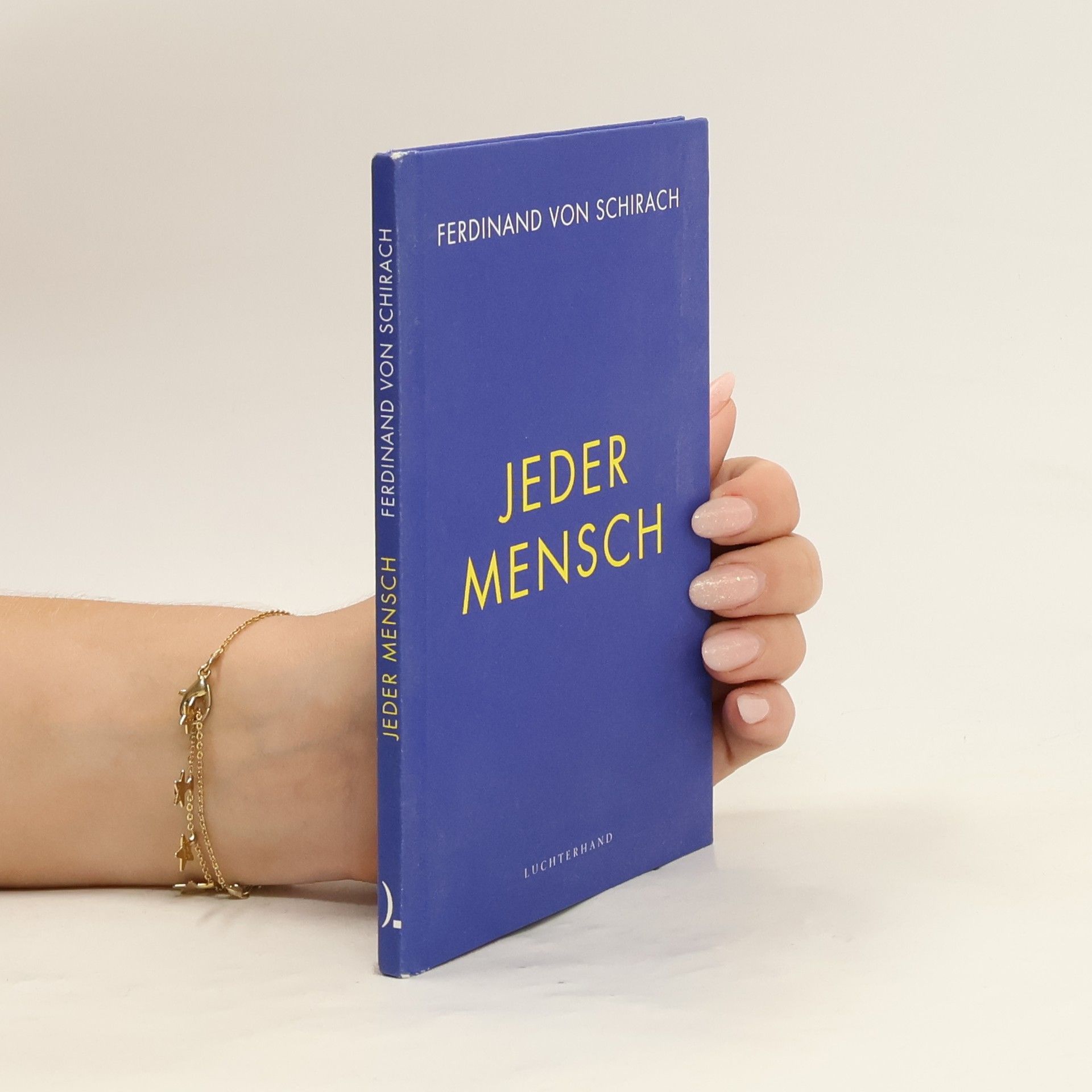 Ferdinand von Schirach Jeder Mensch