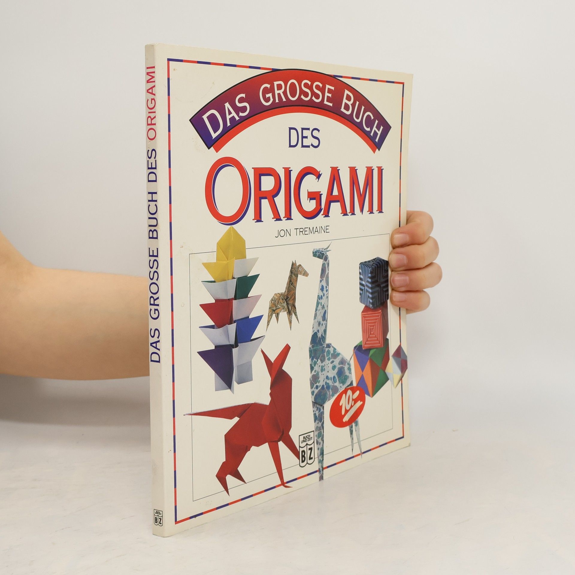 Jon Tremaine Das grosse Buch des Origami