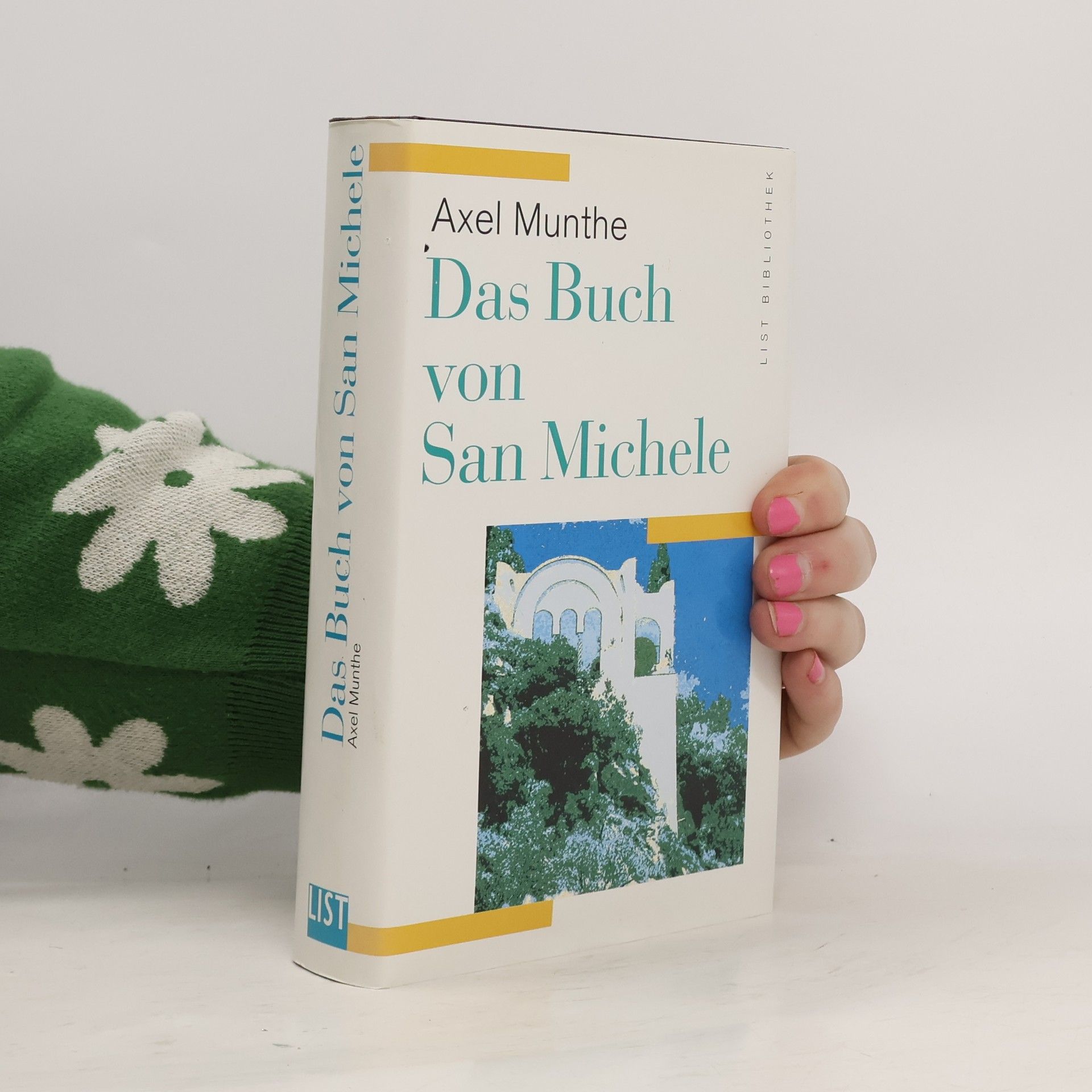 Axel Munthe Das Buch von San Michele
