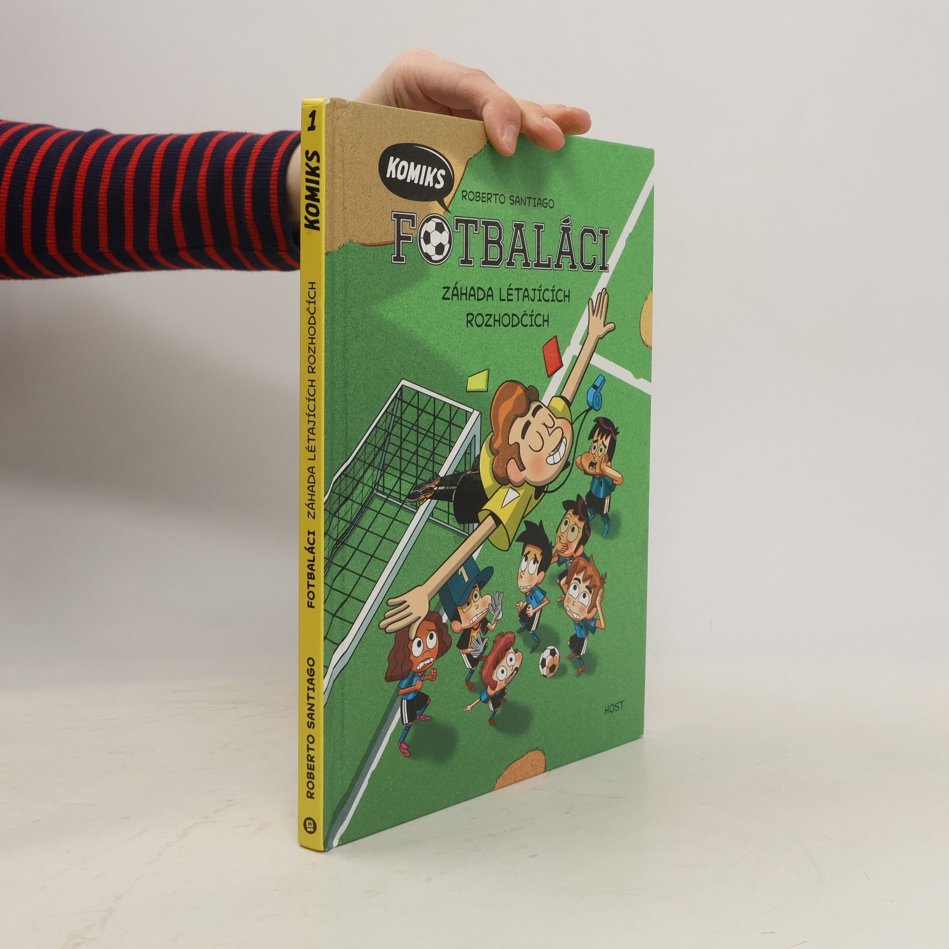 Romana Bičíková Fotbaláci: komiks. Záhada létajících rozhodčích