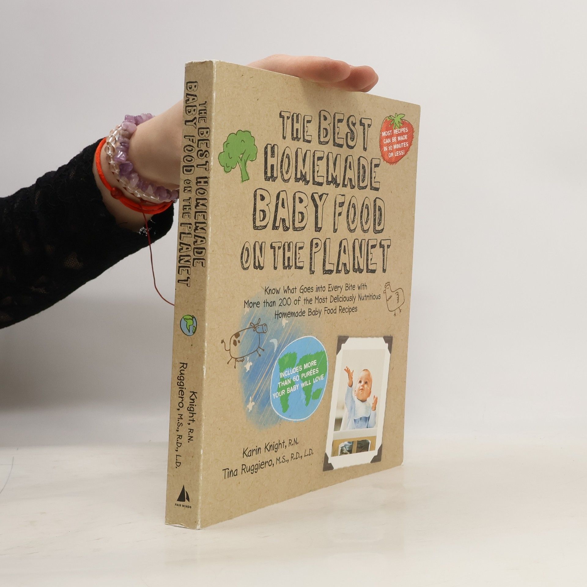 Karin Knight The Best Homemade Baby Food on the Planet