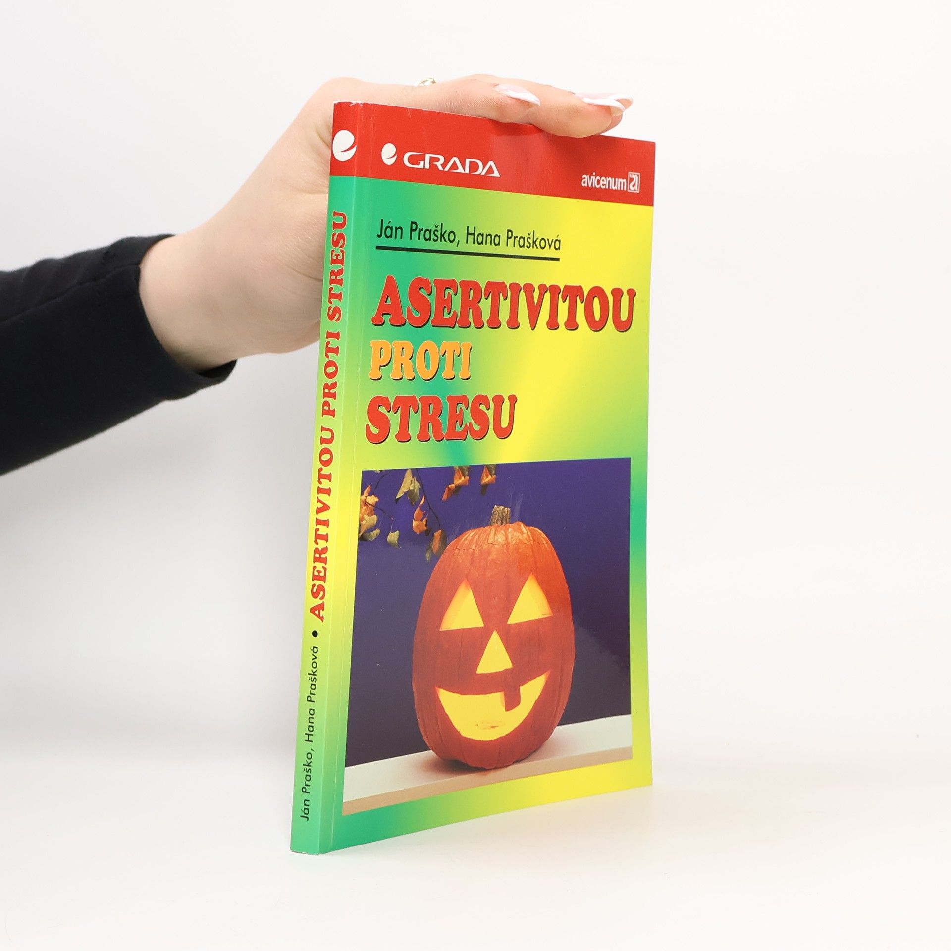 Ján Praško Pavlov Asertivitou proti stresu