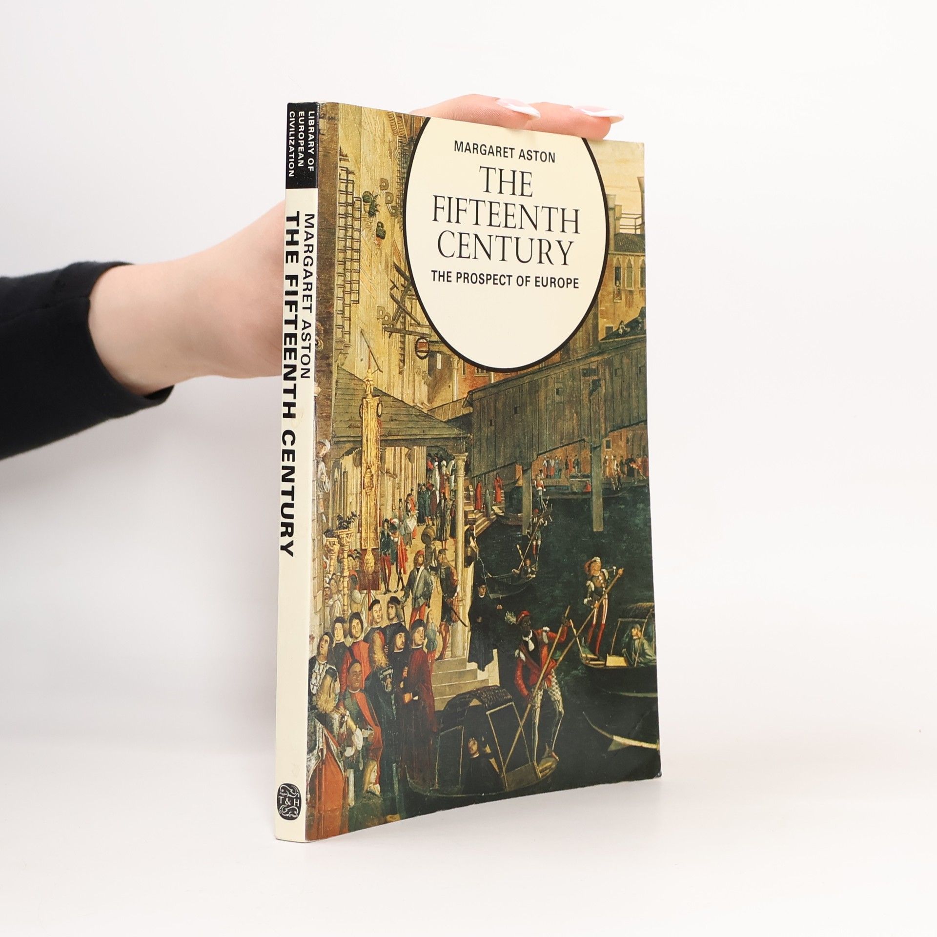 Margaret Aston Library of European Civilization: The Fifteenth Century