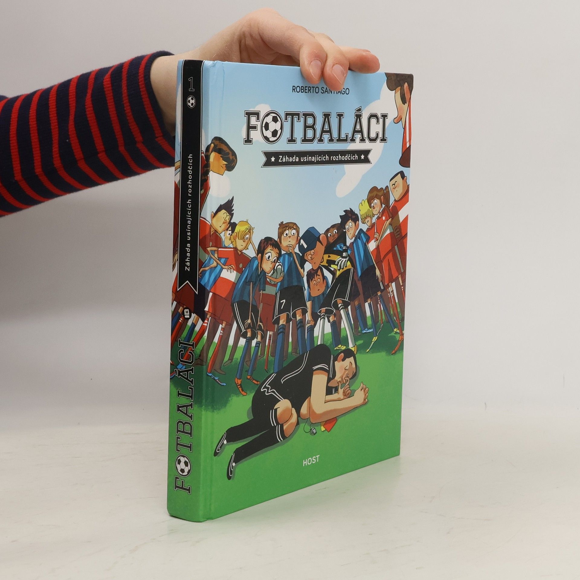 Roberto Santiago Fotbaláci 1. Záhada usínajících rozhodčích