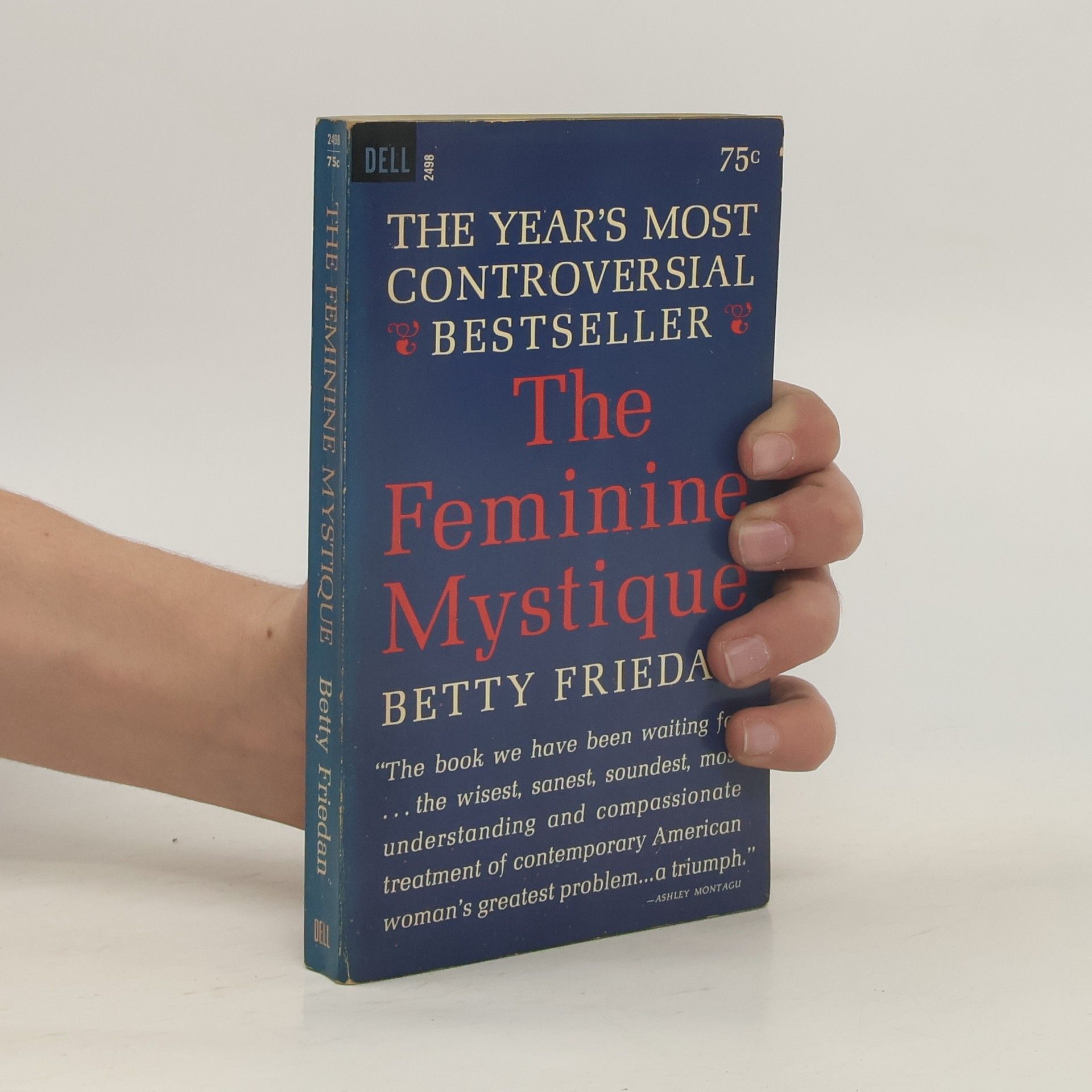Betty Friedan The Feminine Mystique