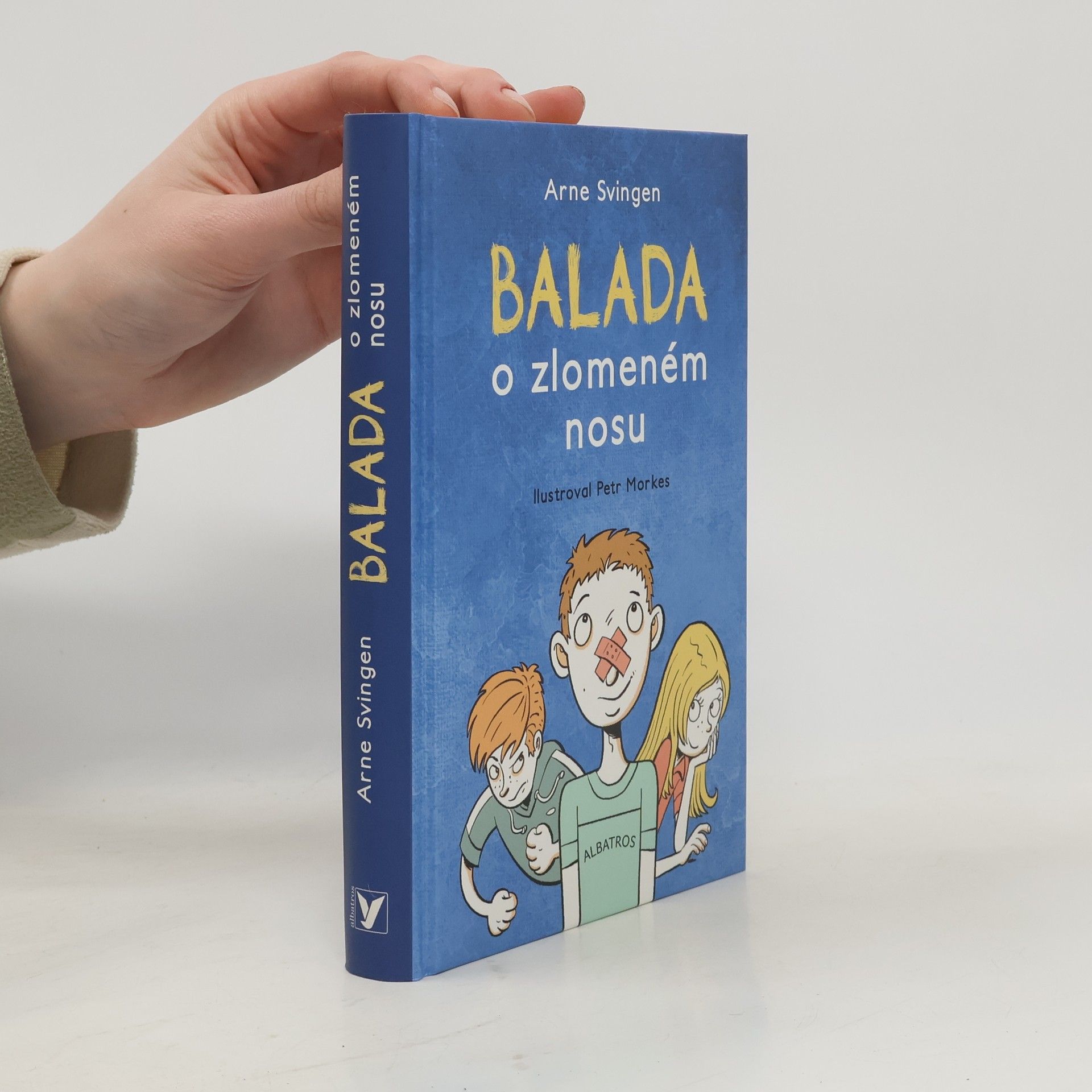 Arne Svingen Balada o zlomeném nosu