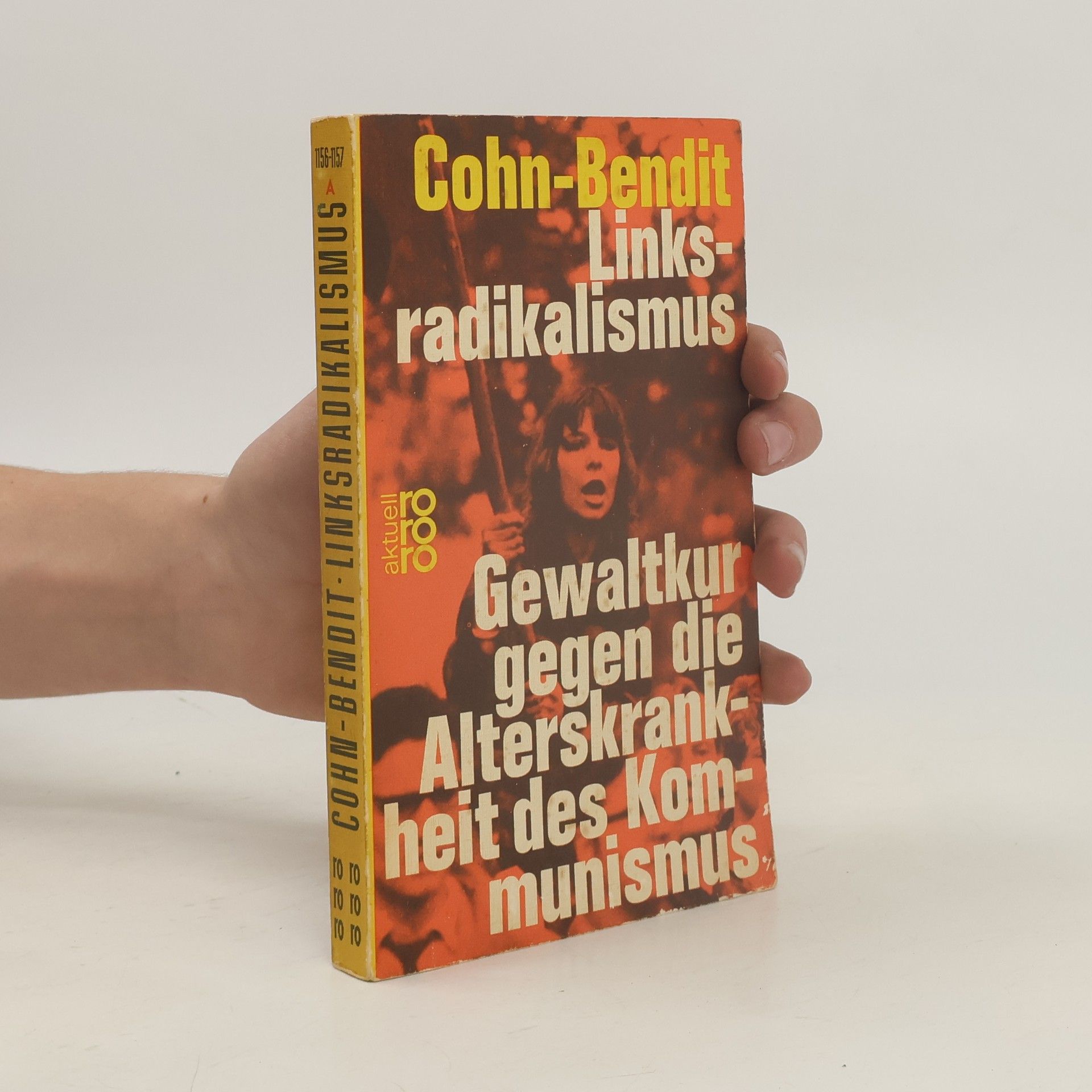 Daniel Cohn-Bendit Linksradikalismus