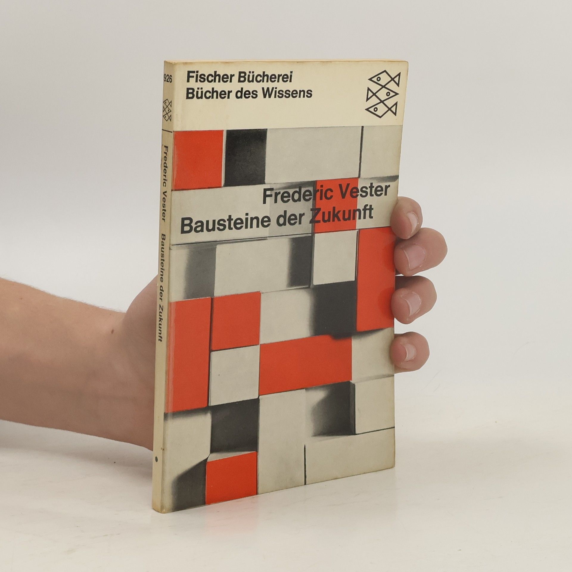 Frederic Vester Bausteine der Zukunft