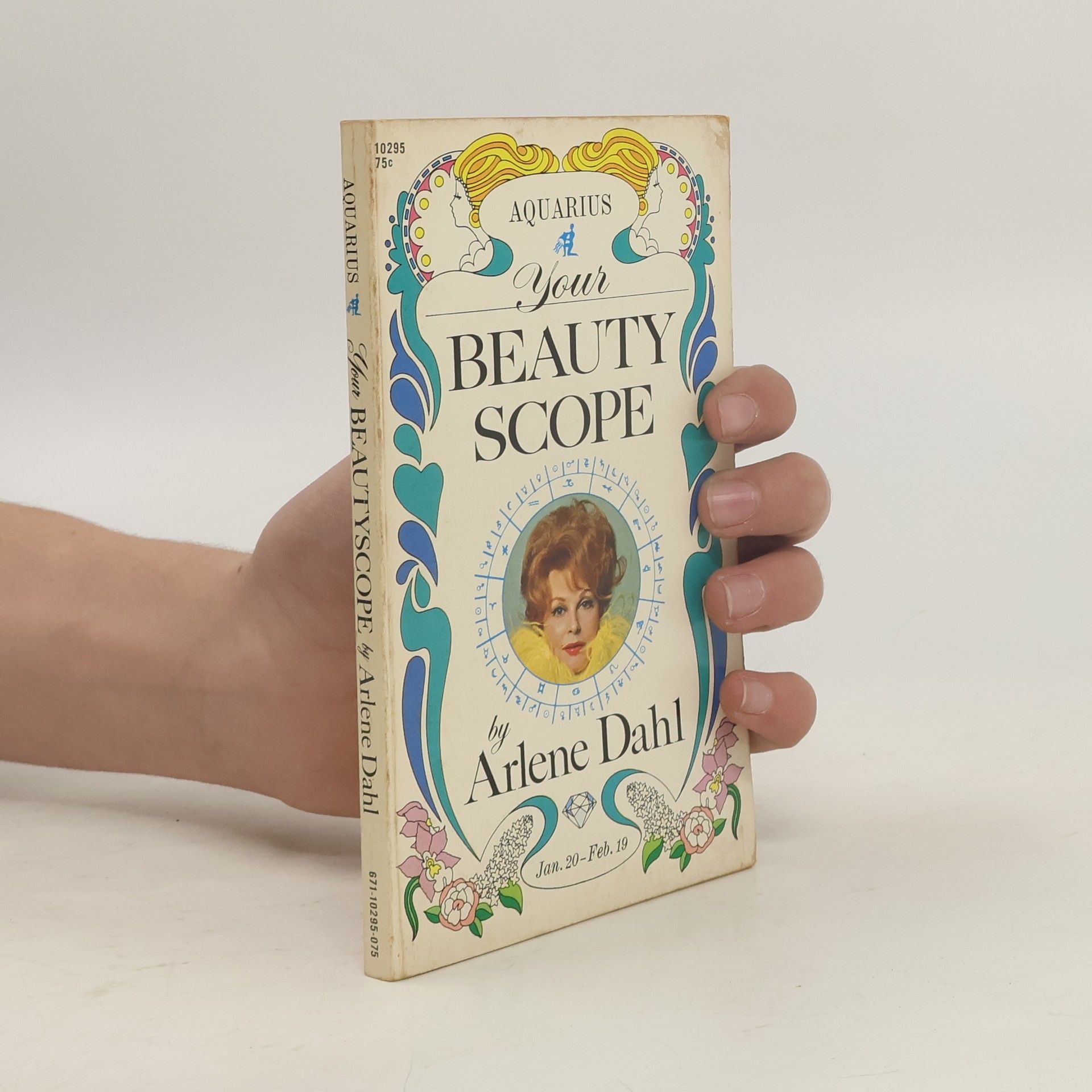 Arlene Dahl Aquarius. Your Beauty Scope