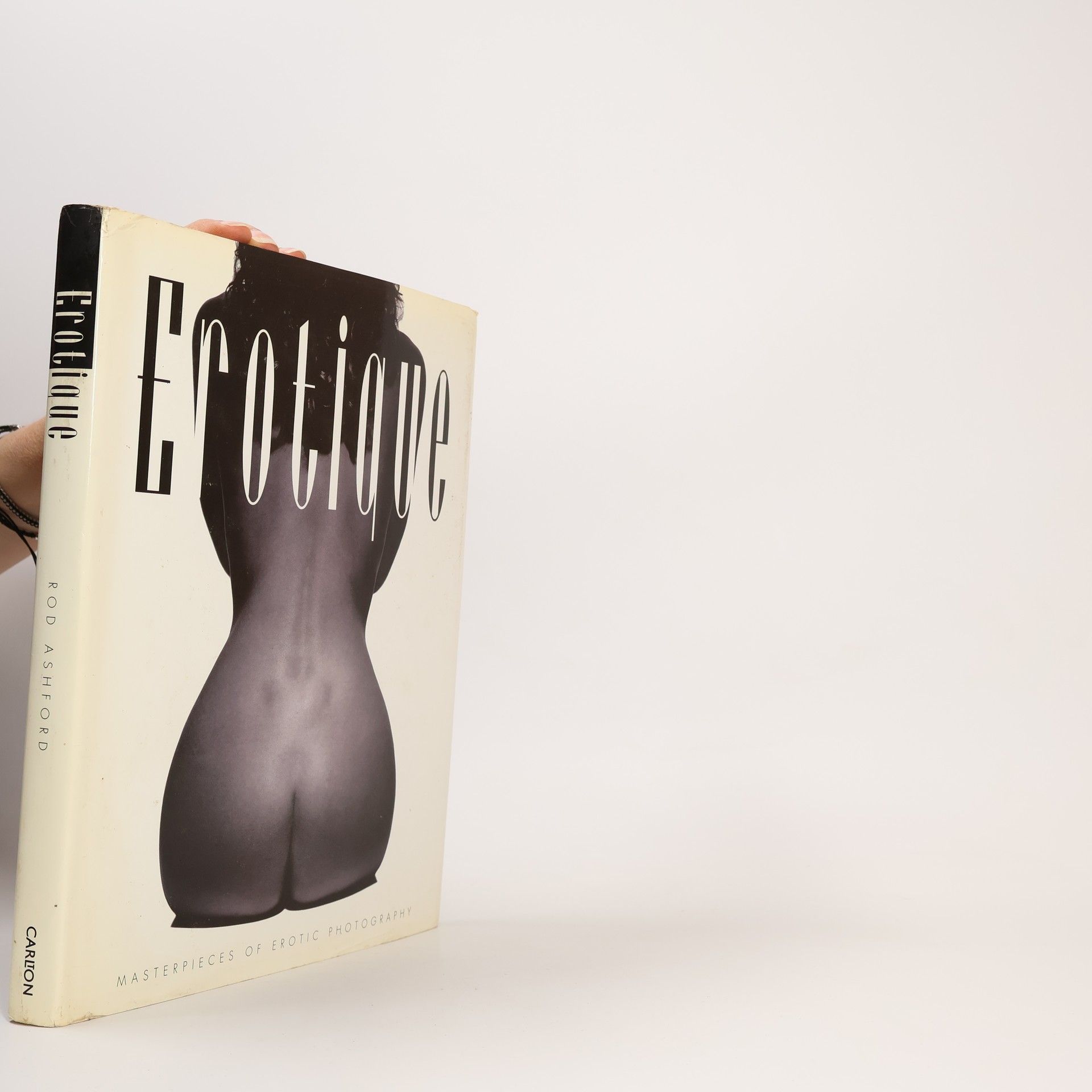 Kolektiv autorů Erotique: Masterpieces of Erotic Photography