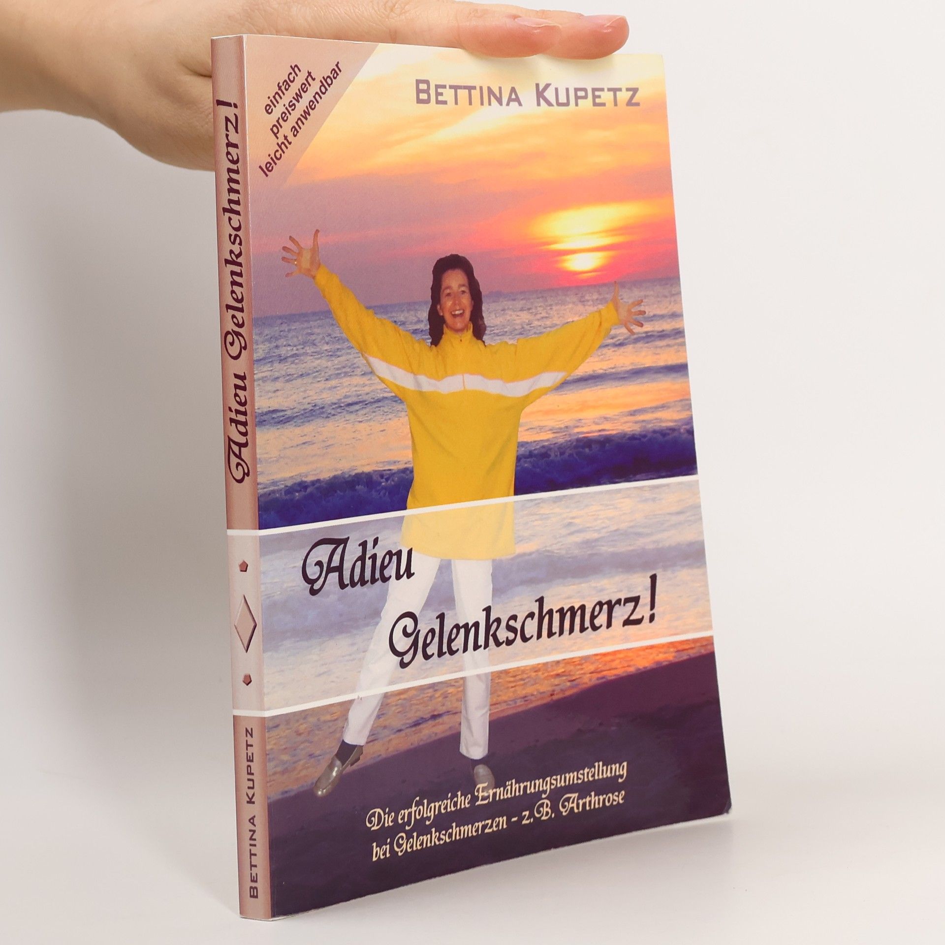Bettina Kupetz Adieu Gelenkschmerz!