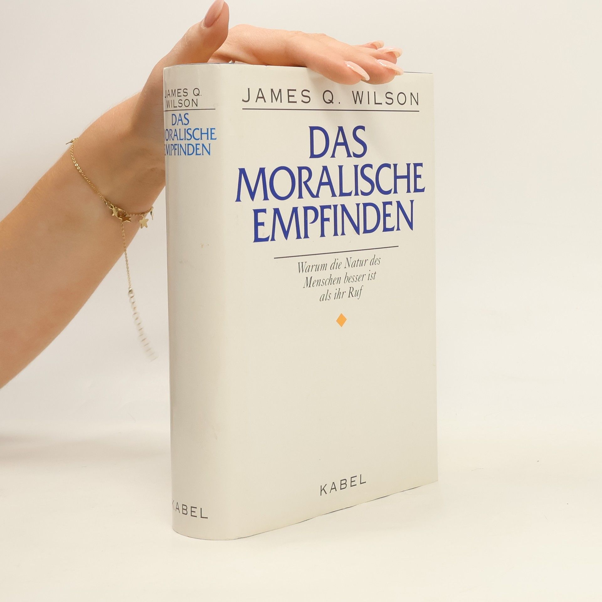 James Q. Wilson Das moralische Empfinden