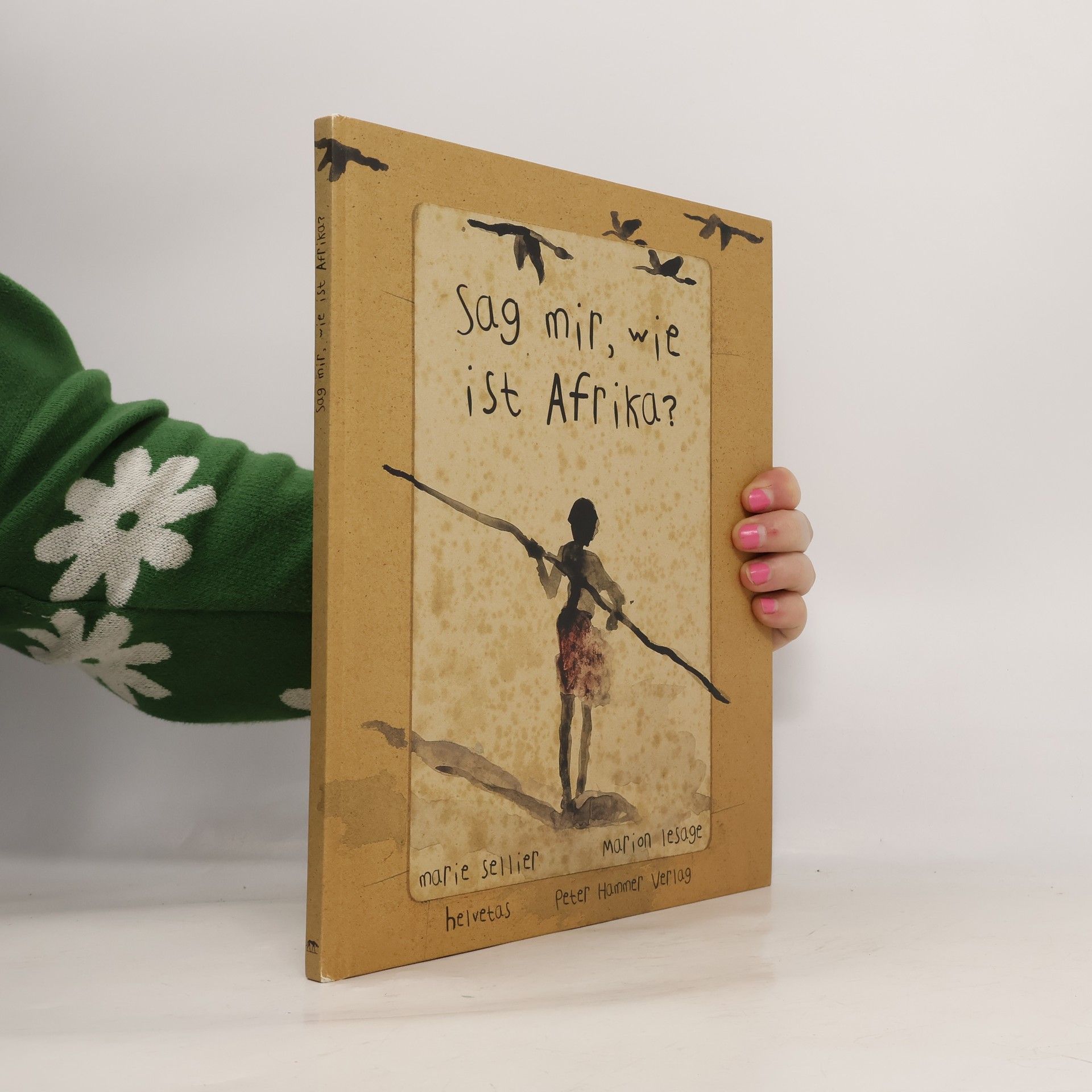 Sag mir, wie ist Afrika