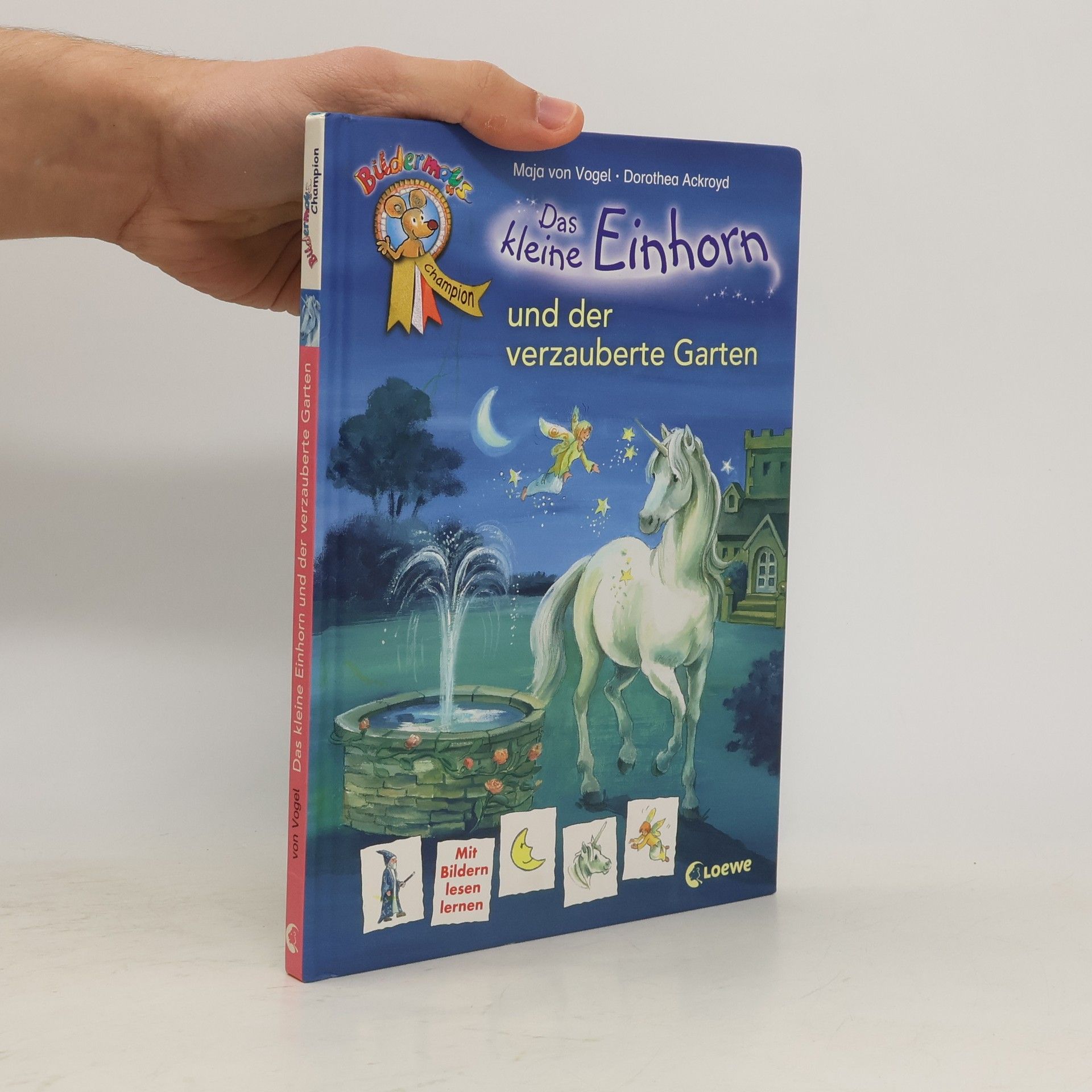 Maja von Vogel Das kleine Einhorn und der verzauberte Garten