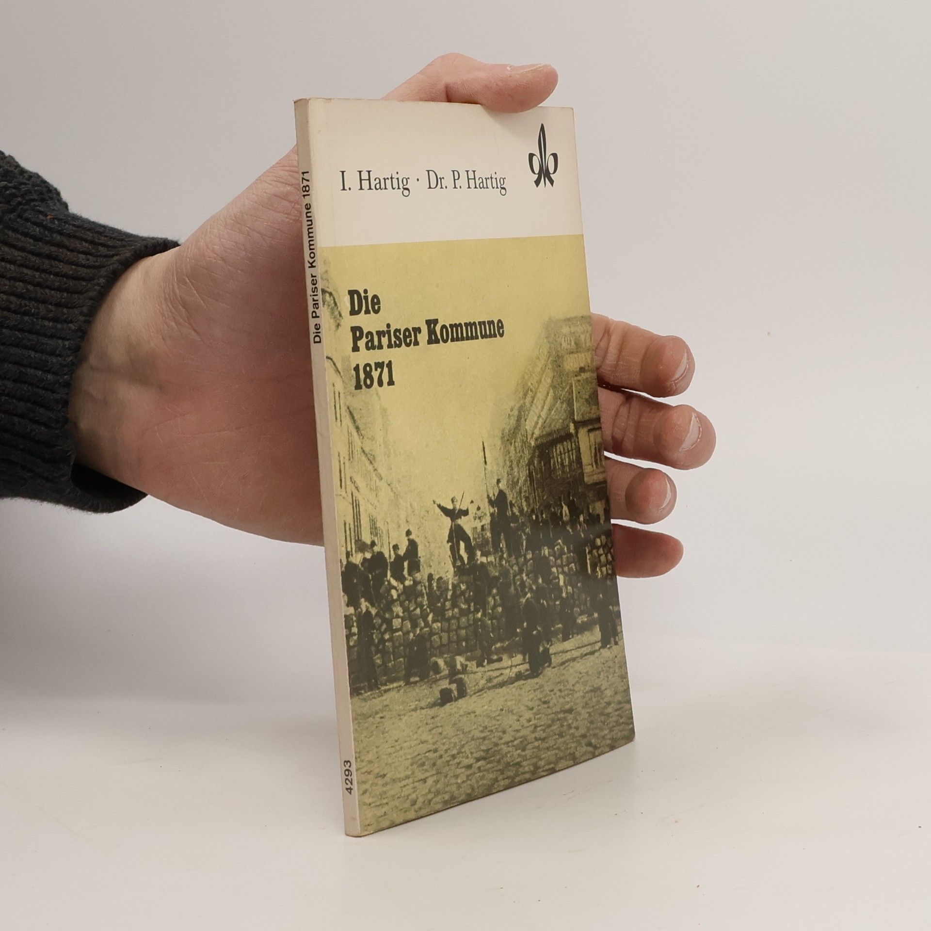 Irmgard Hartig Die Pariser Kommune 1871