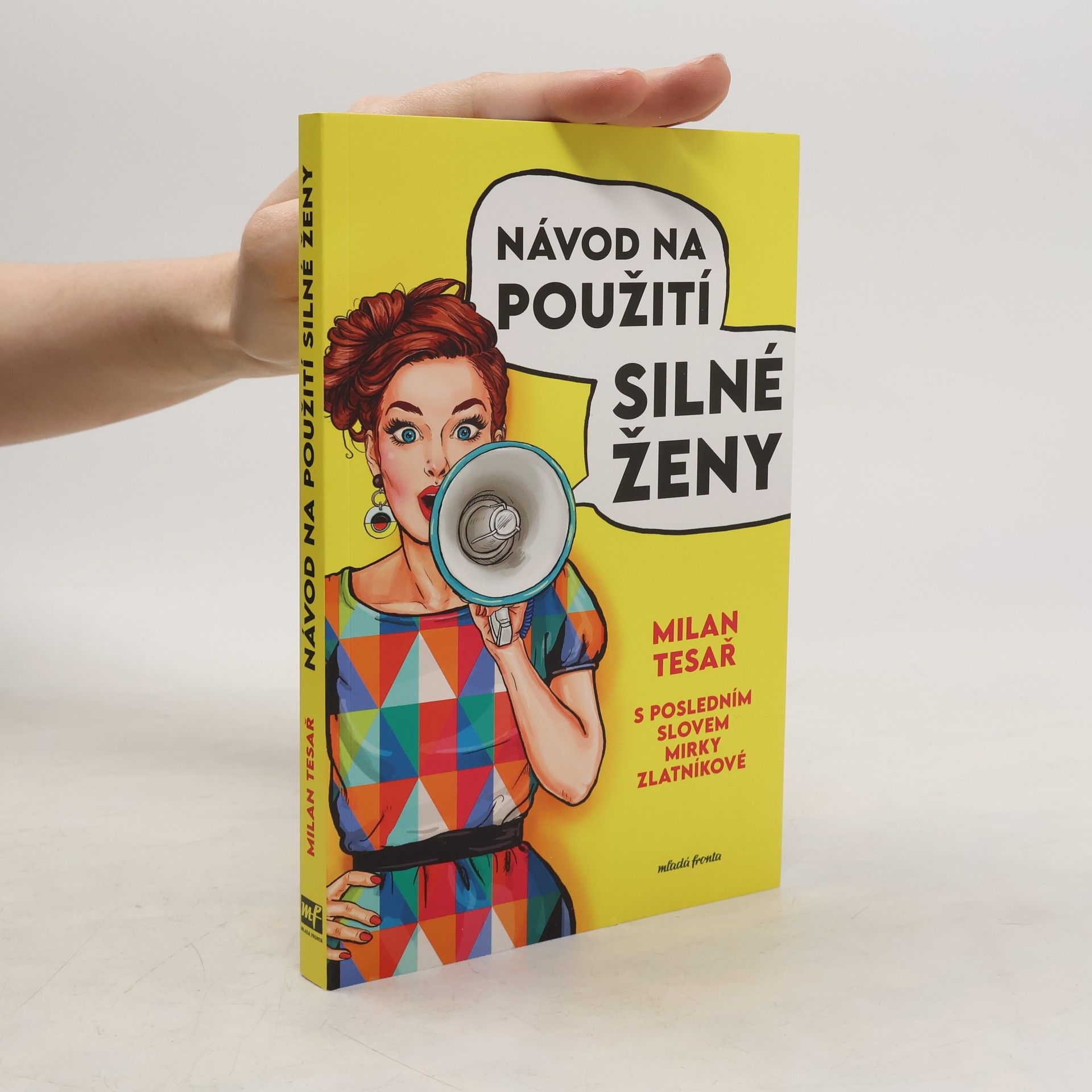Mirka Zlatníková Návod na použití silné ženy