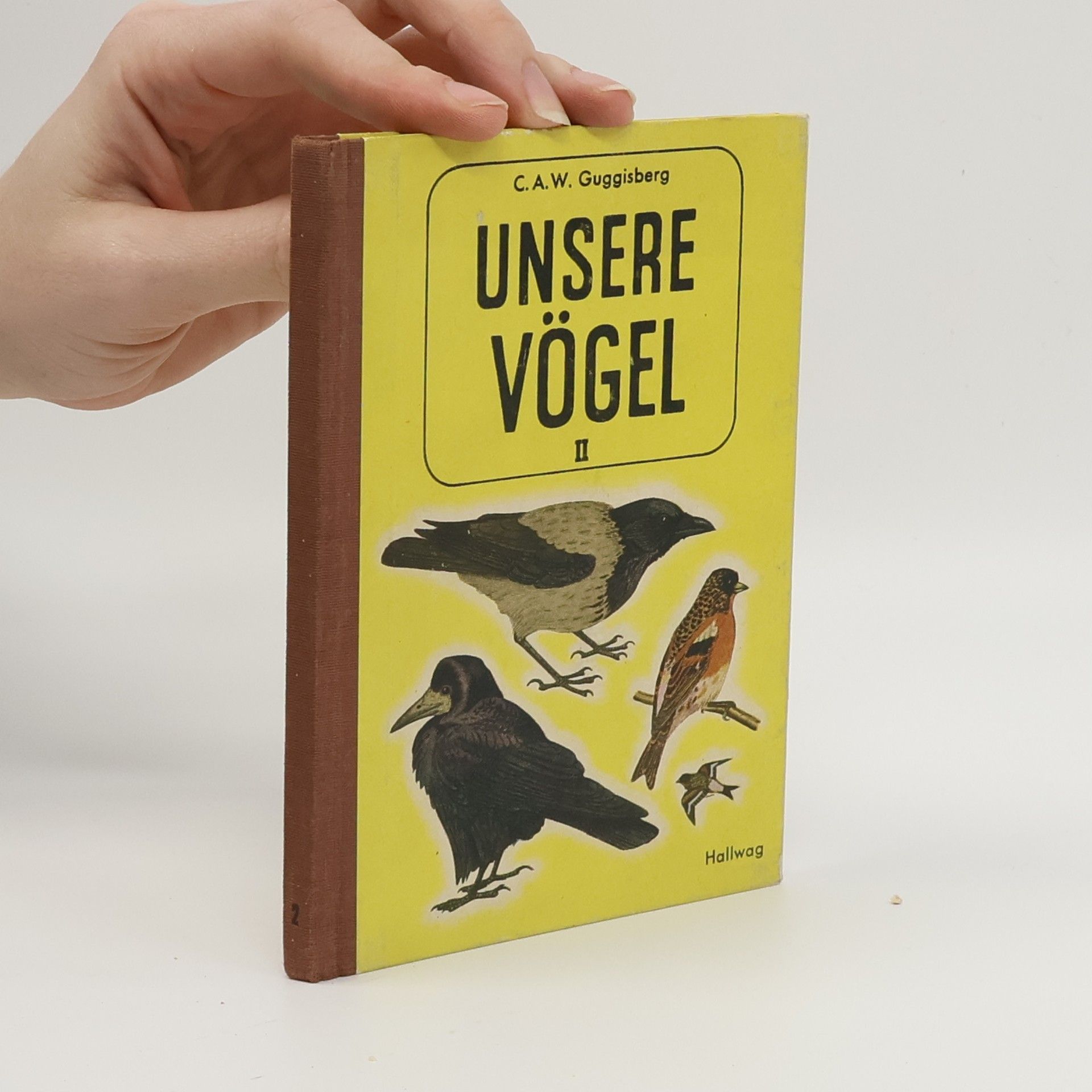 Charles A. W. Guggisberg Unsere Vögel II.