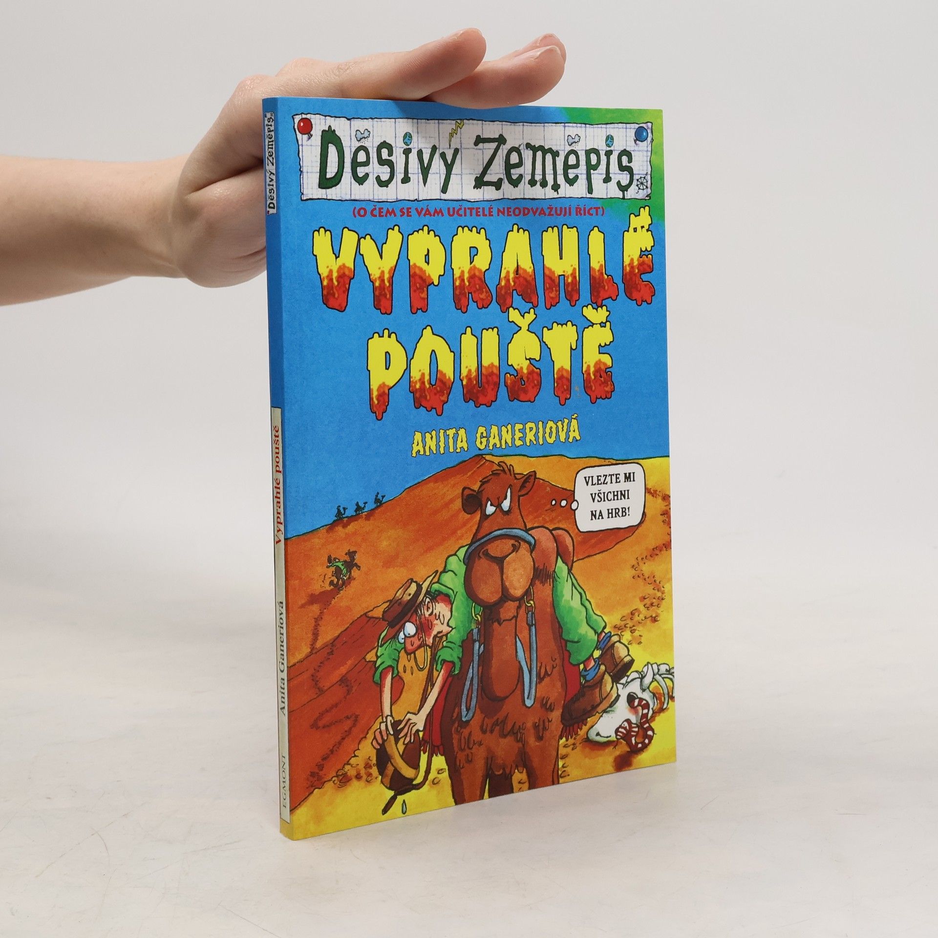 Anita Ganeri Vyprahlé pouště