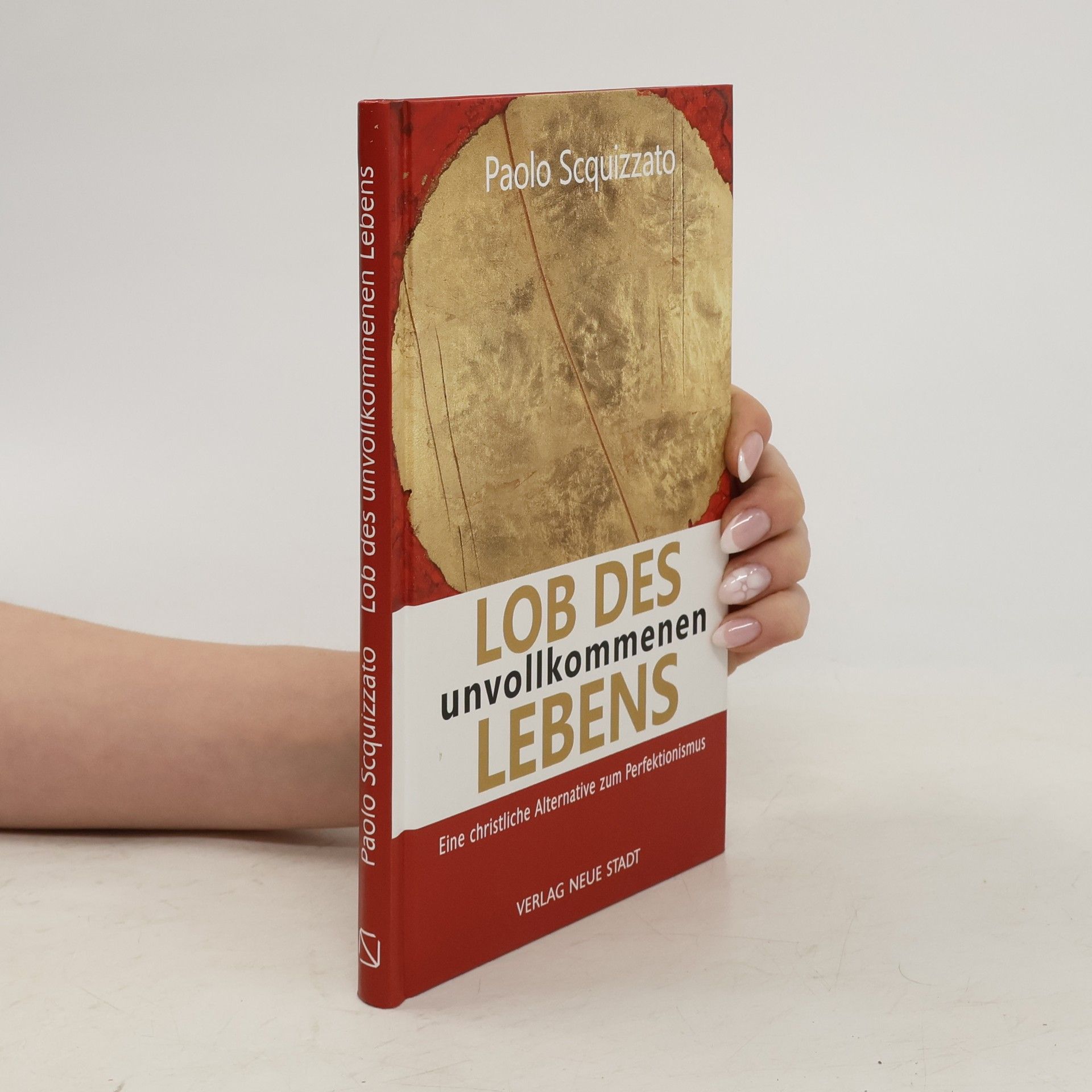 Paolo Scquizzato Lob des unvollkommenen Lebens