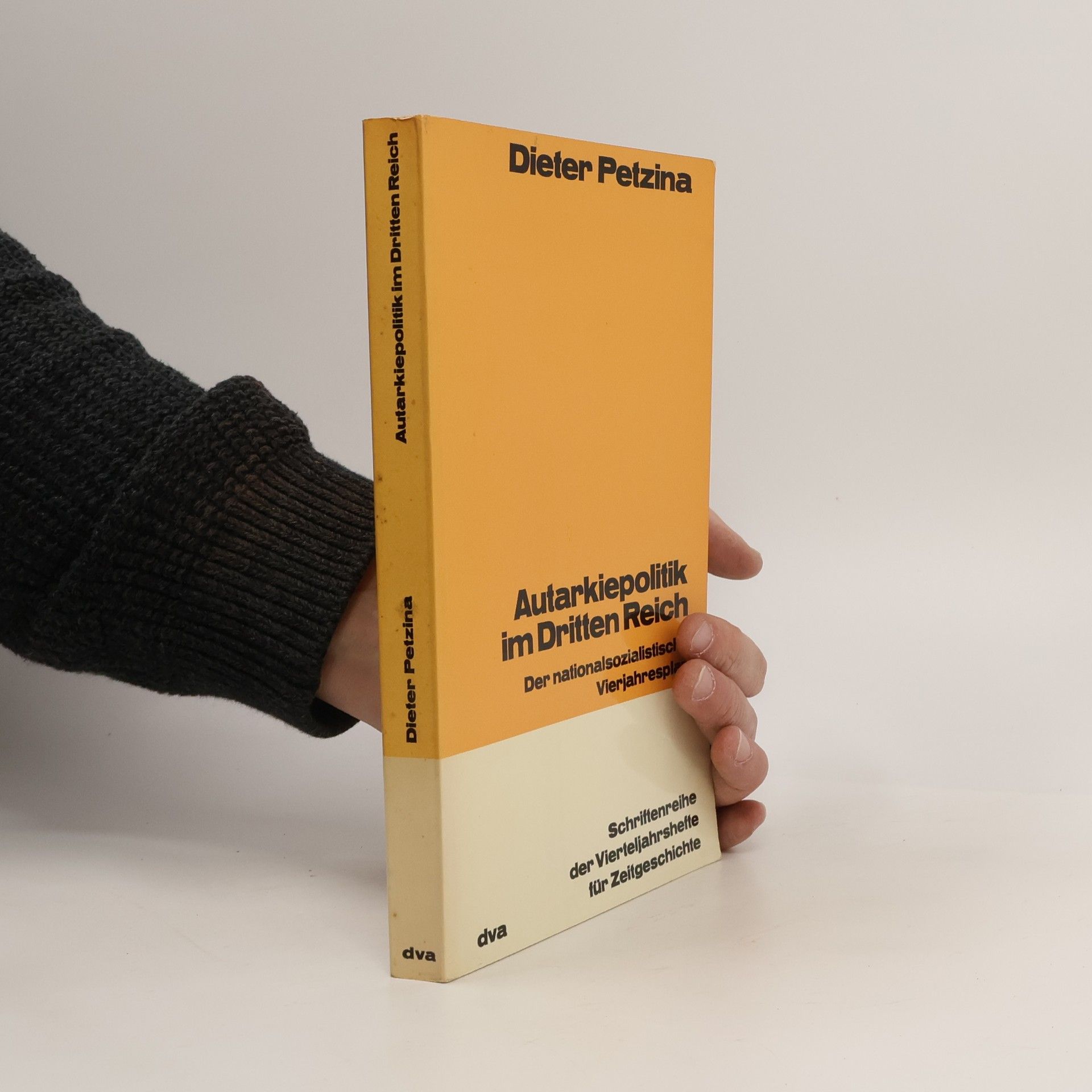 Dietmar Petzina Autarkiepolitik im Dritten Reich