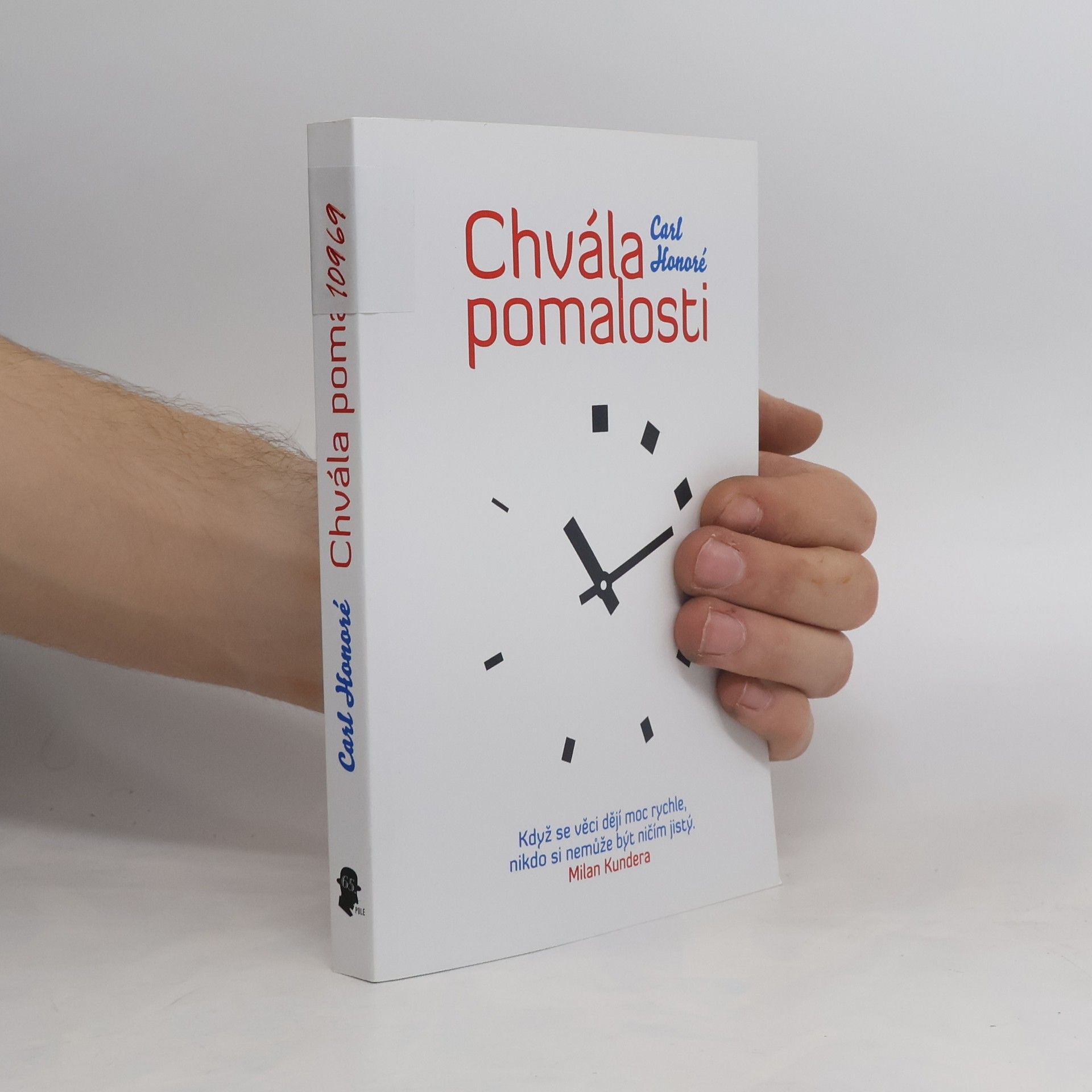 Carl Honoré Chvála pomalosti. Jak celosvětové hnutí vyzývá na souboj kult rychlosti