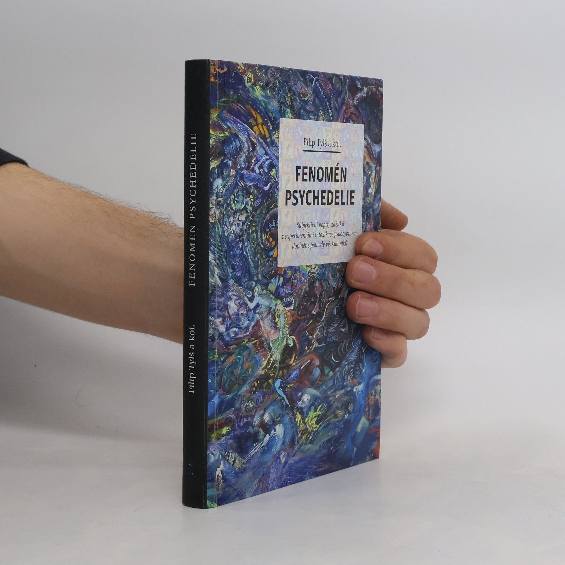 Filip Tylš Fenomén psychedelie