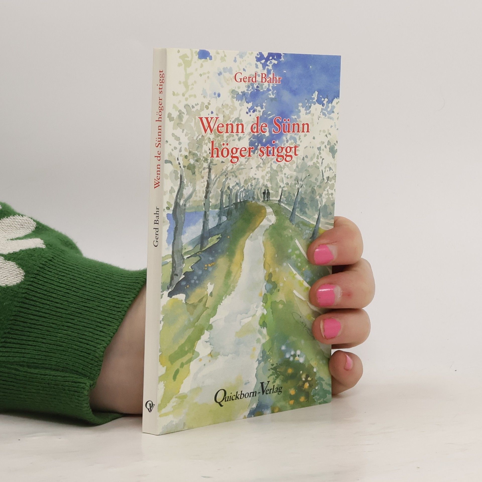 Gerd Bahr Wenn de Sünn höger stiggt