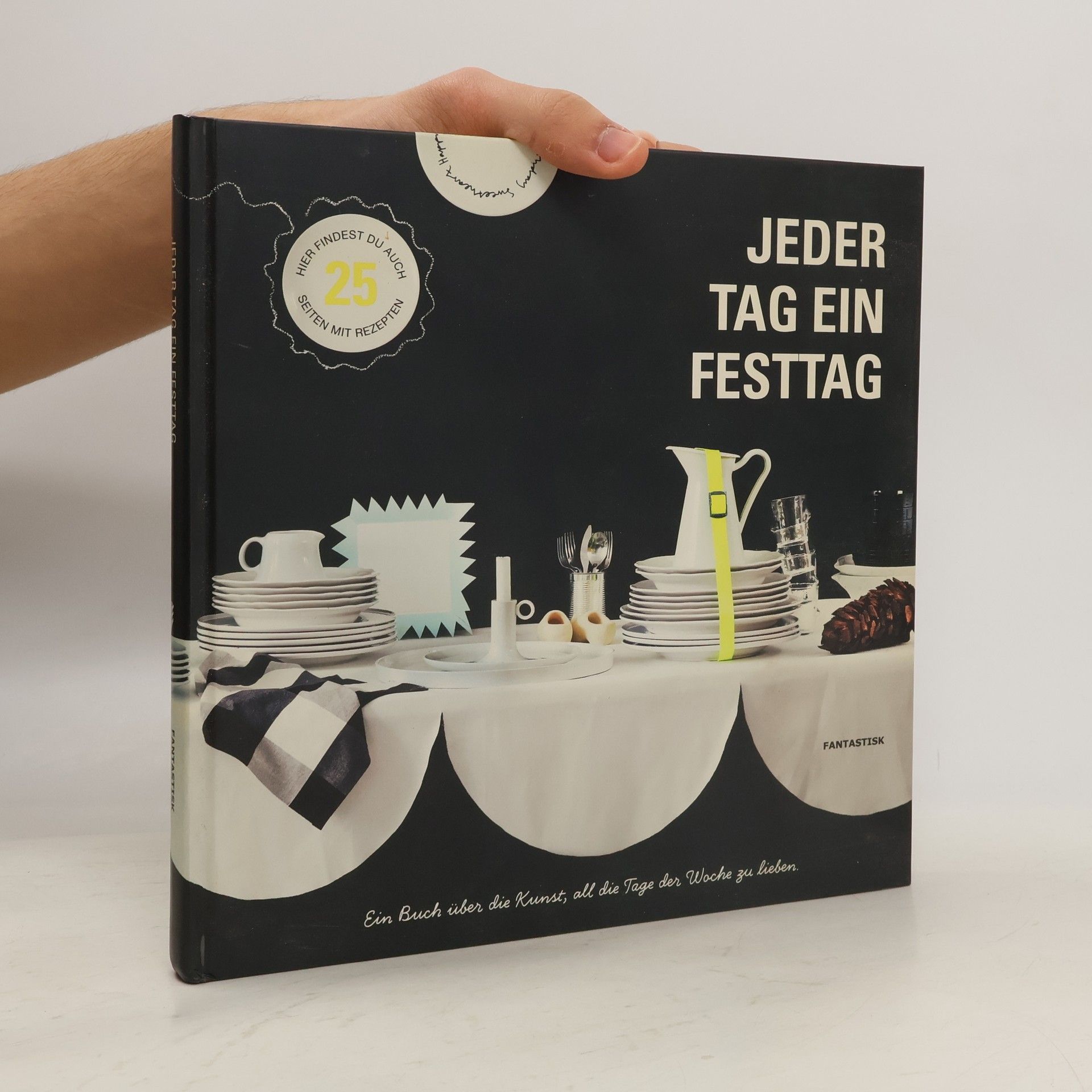 Kolektiv autorů Jeder Tag ein Festtag