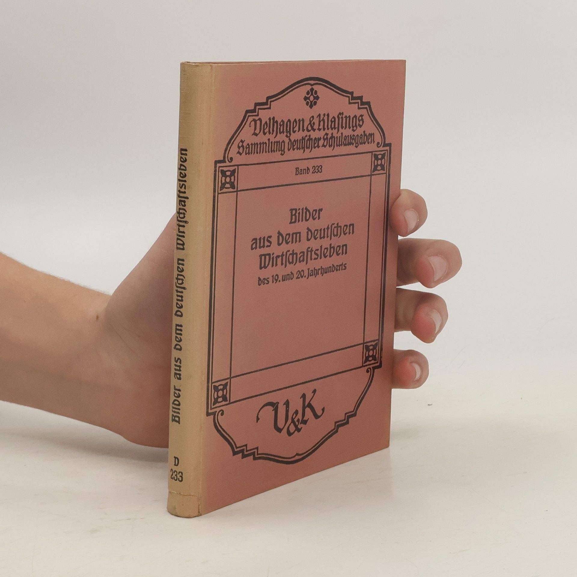 Otto Bauer Bilder aus dem deutschen Wirtschaftsleben des 19. und 20. Jahrhunderts