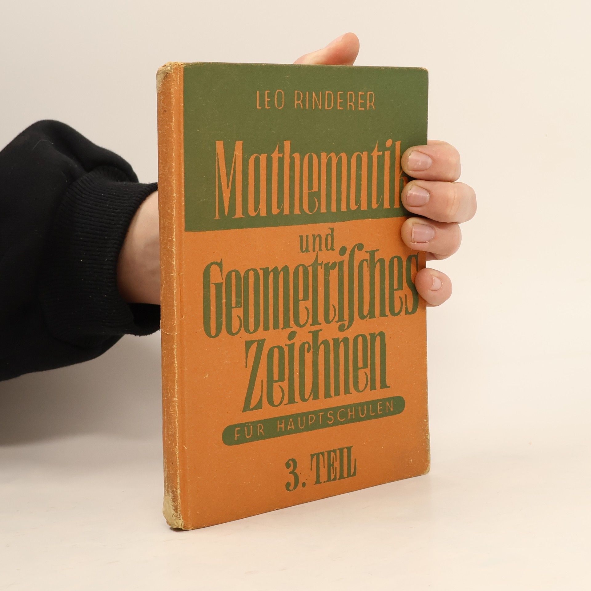 Leo Rinderer Mathematik und Geometrisches Zeichnen 3