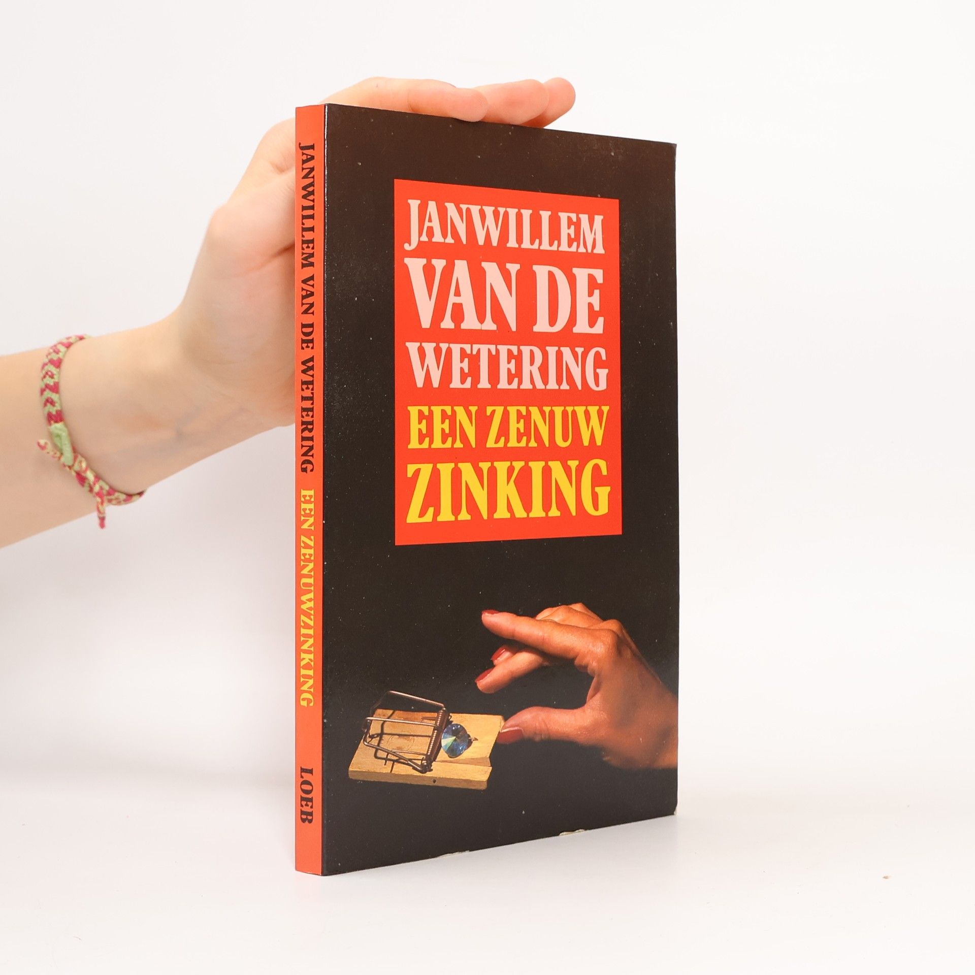 Janwillem van de Wetering Een zenuwzinking