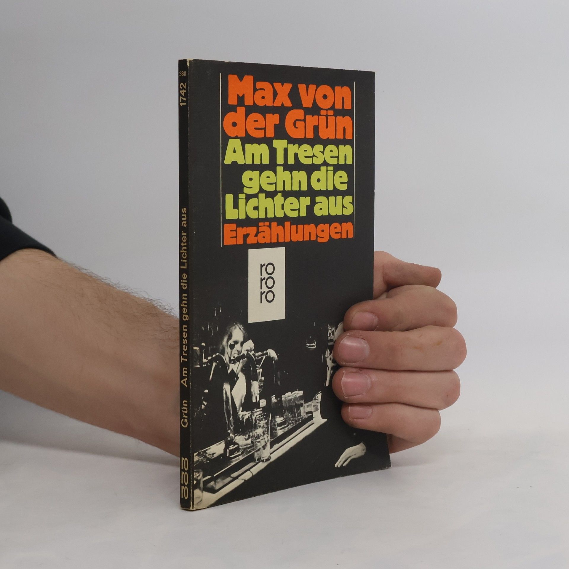 Max von der Grün Am Tresen gehn die Lichter aus