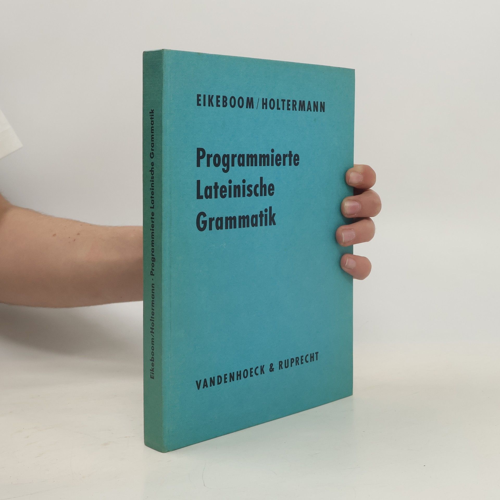 Collectif d'auteurs Programmierte Lateinische Grammatik