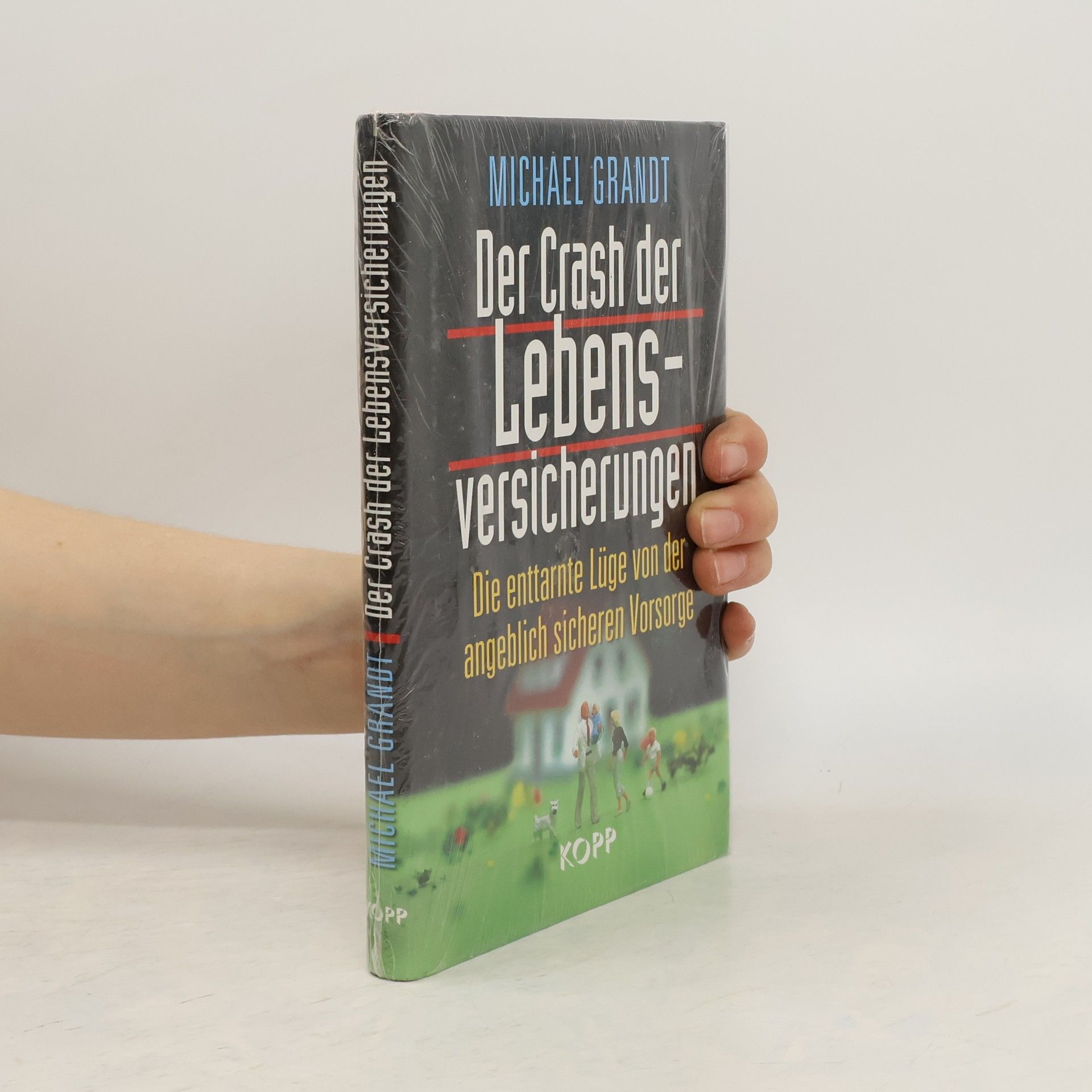 Michael Grandt Der Crash der Lebensversicherungen