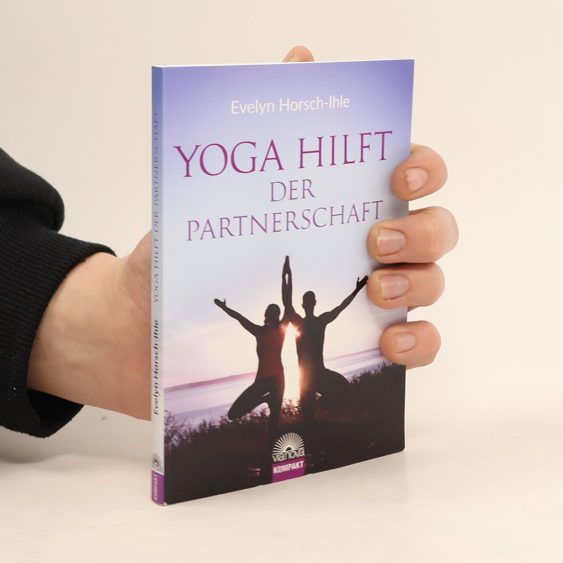Evelyn Horsch-Ihle Yoga hilft der Partnerschaft