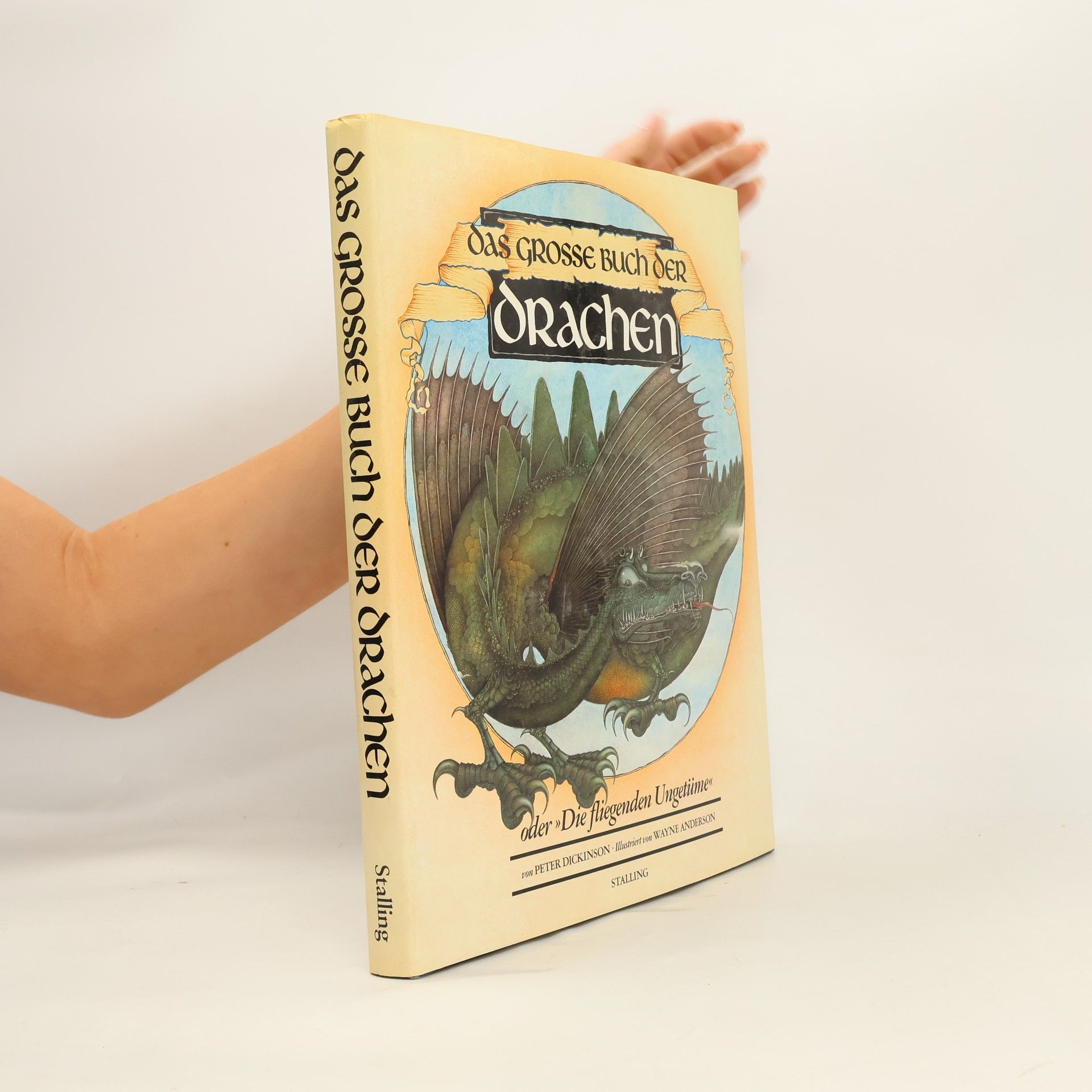 Peter Dickinson Das große Buch der Drachen. Die fliegenden Ungetüme.