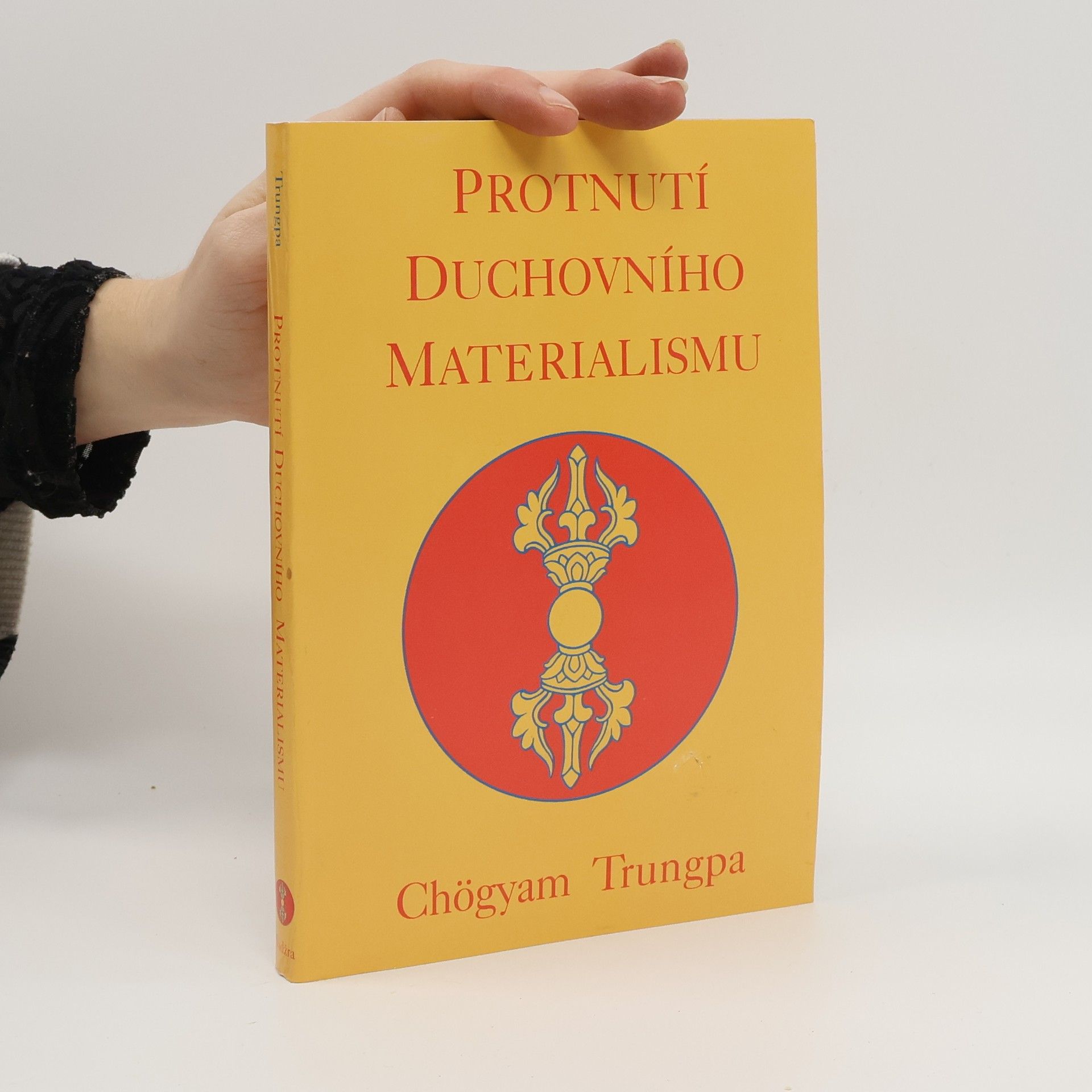 Čhögjam Trungpa Protnutí duchovního materialismu