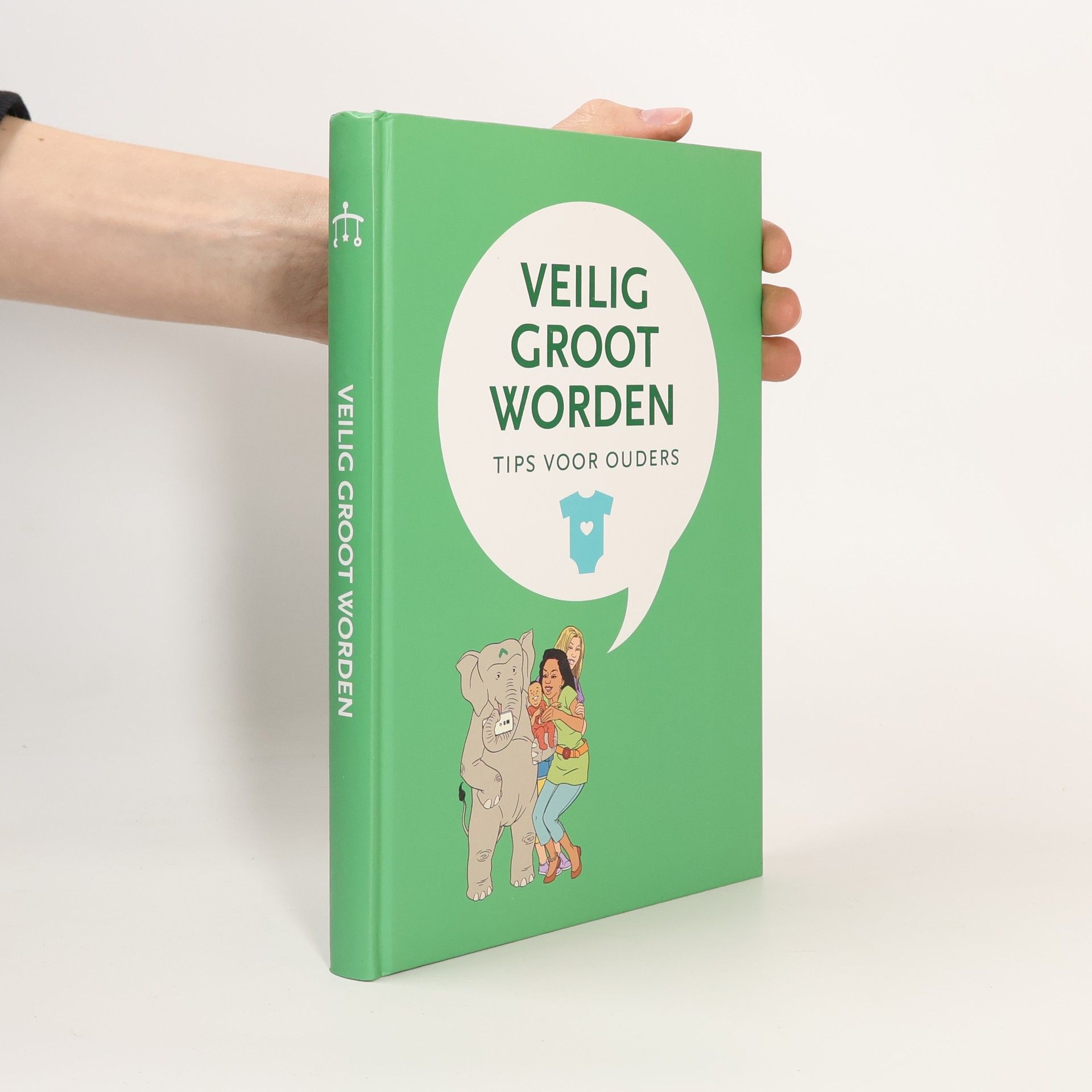 Kolektiv autorů Veilig groot worden