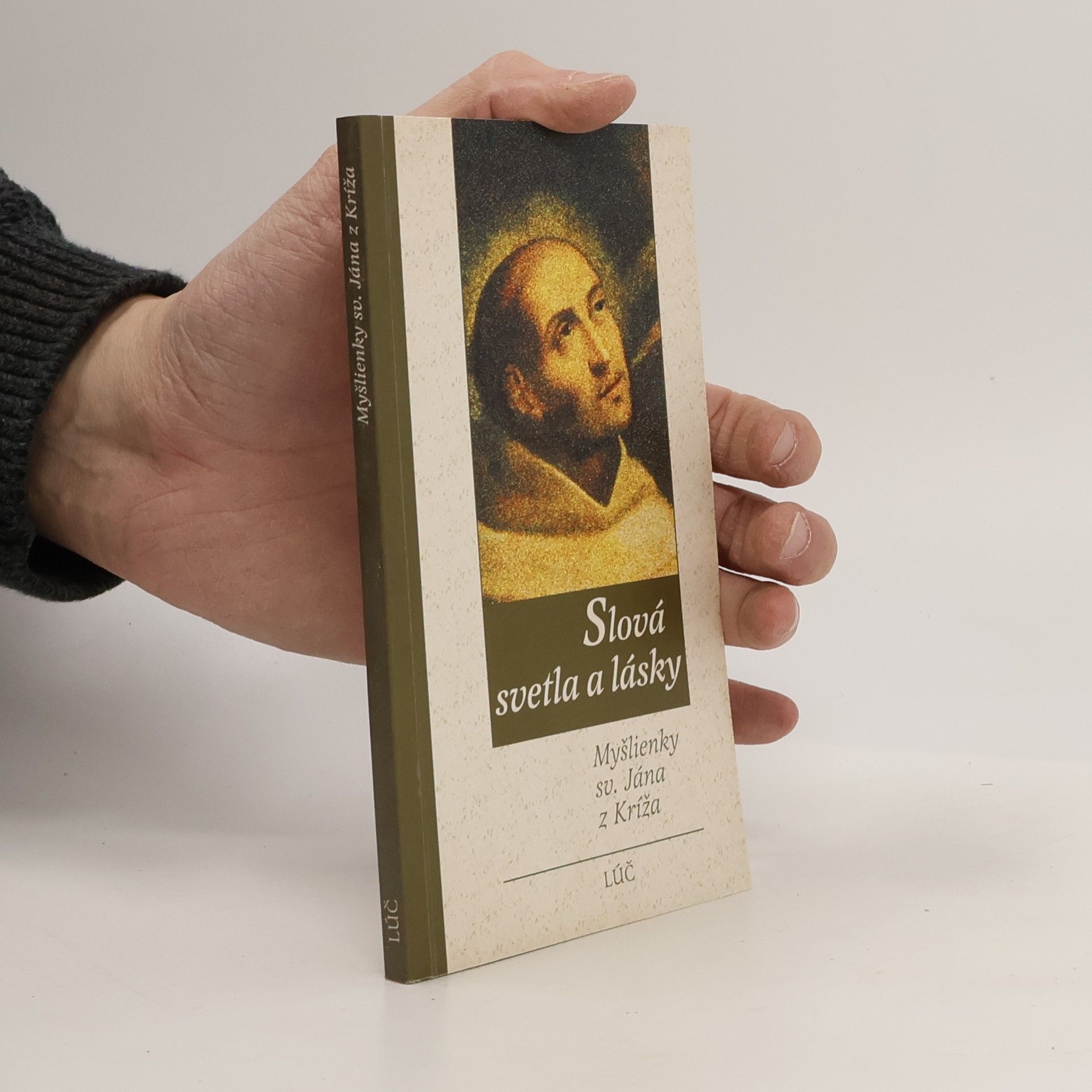 Sv. Ján z Kríža Slová svetla a lásky