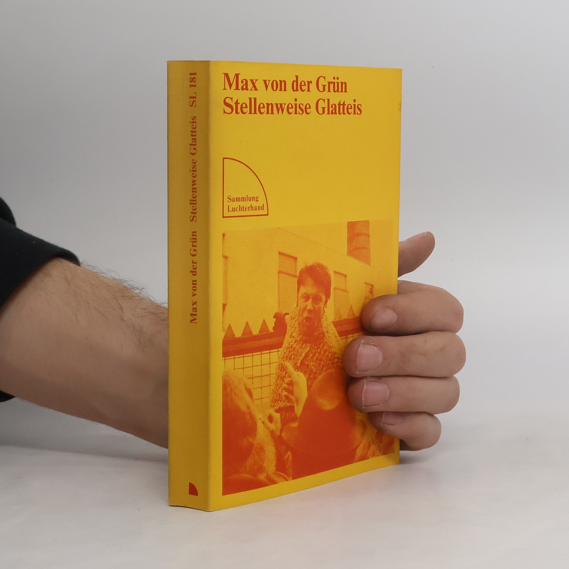 Max von der Grün Stellenweise Glatteis