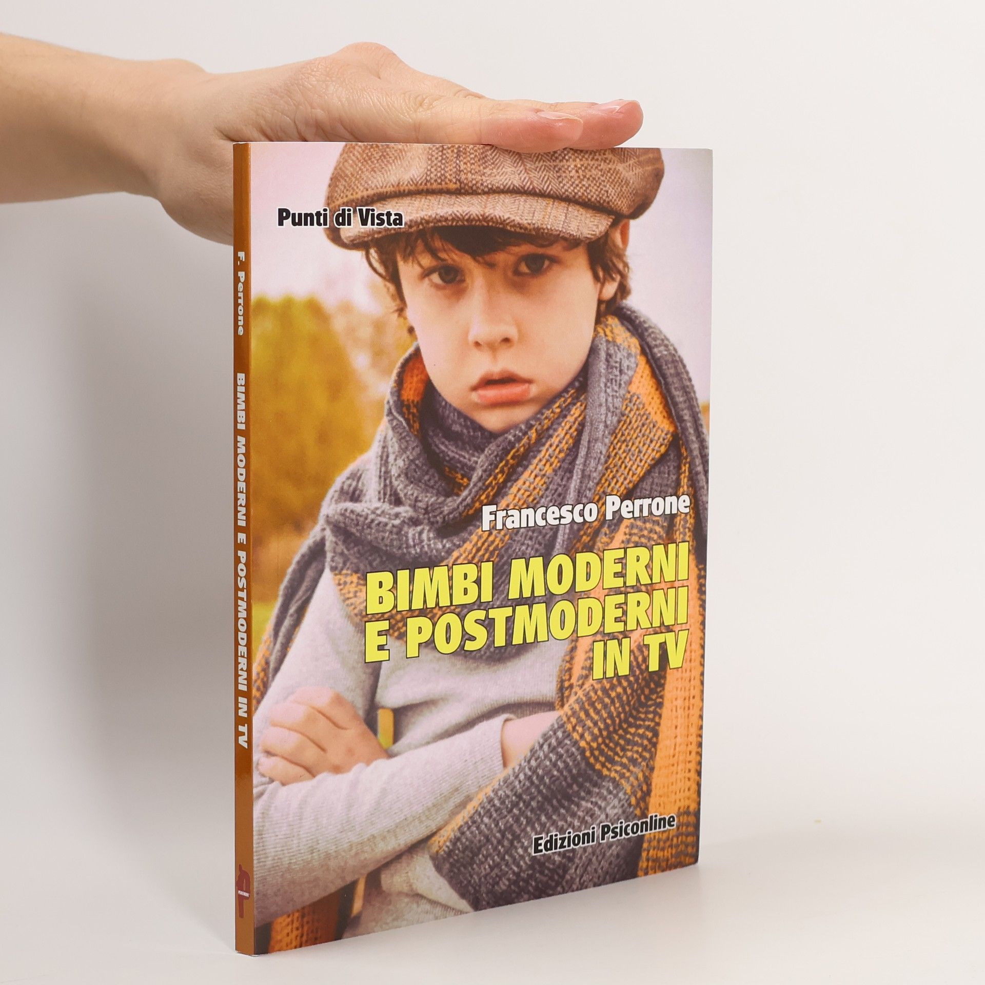 Francesco Perrone Punti di Vista: Bimbi moderni e postmoderni in TV