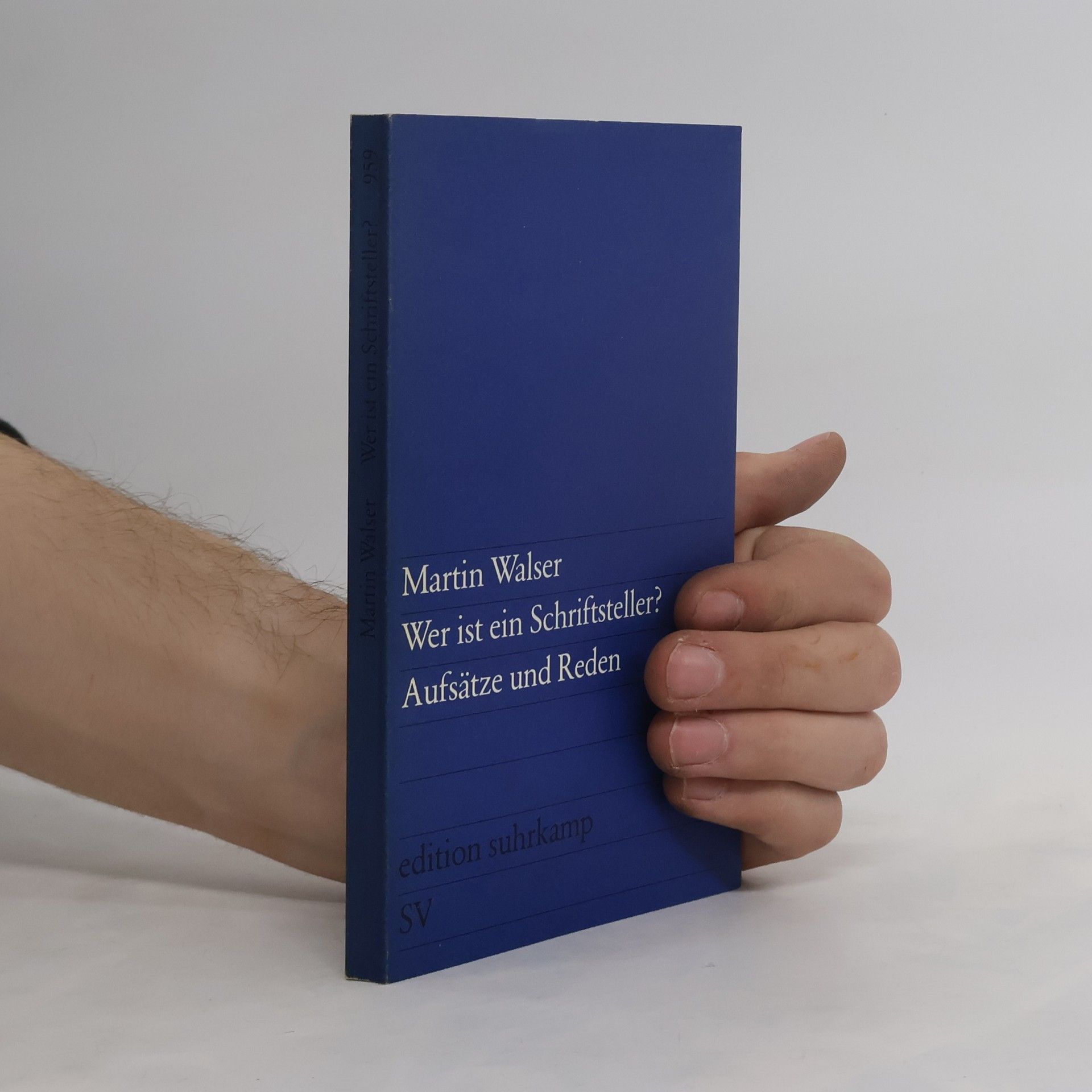 Martin Walser Wer ist ein Schriftsteller?