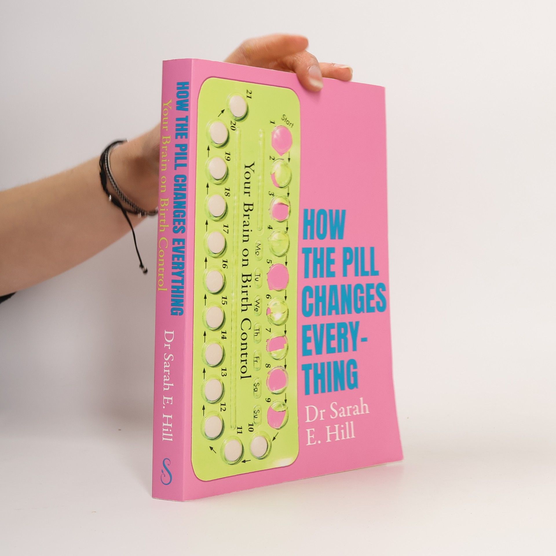 Sarah E. Hill The Pill