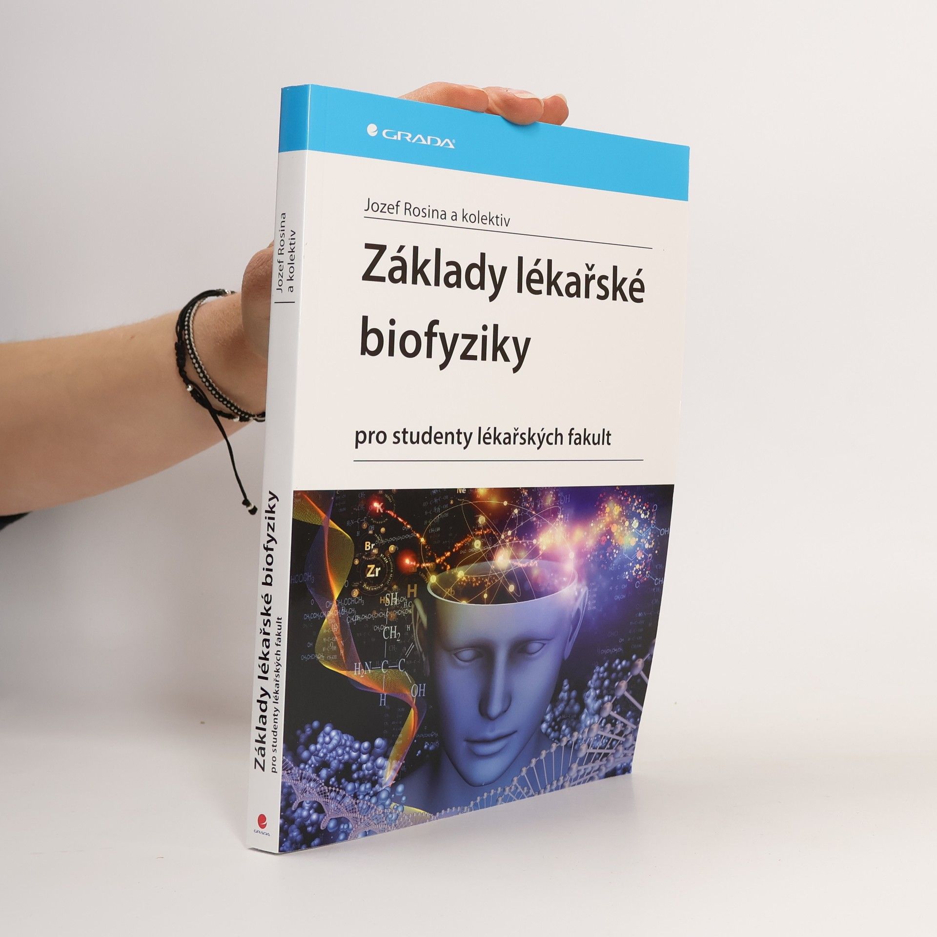 Jozef Rosina Základy lékařské biofyziky