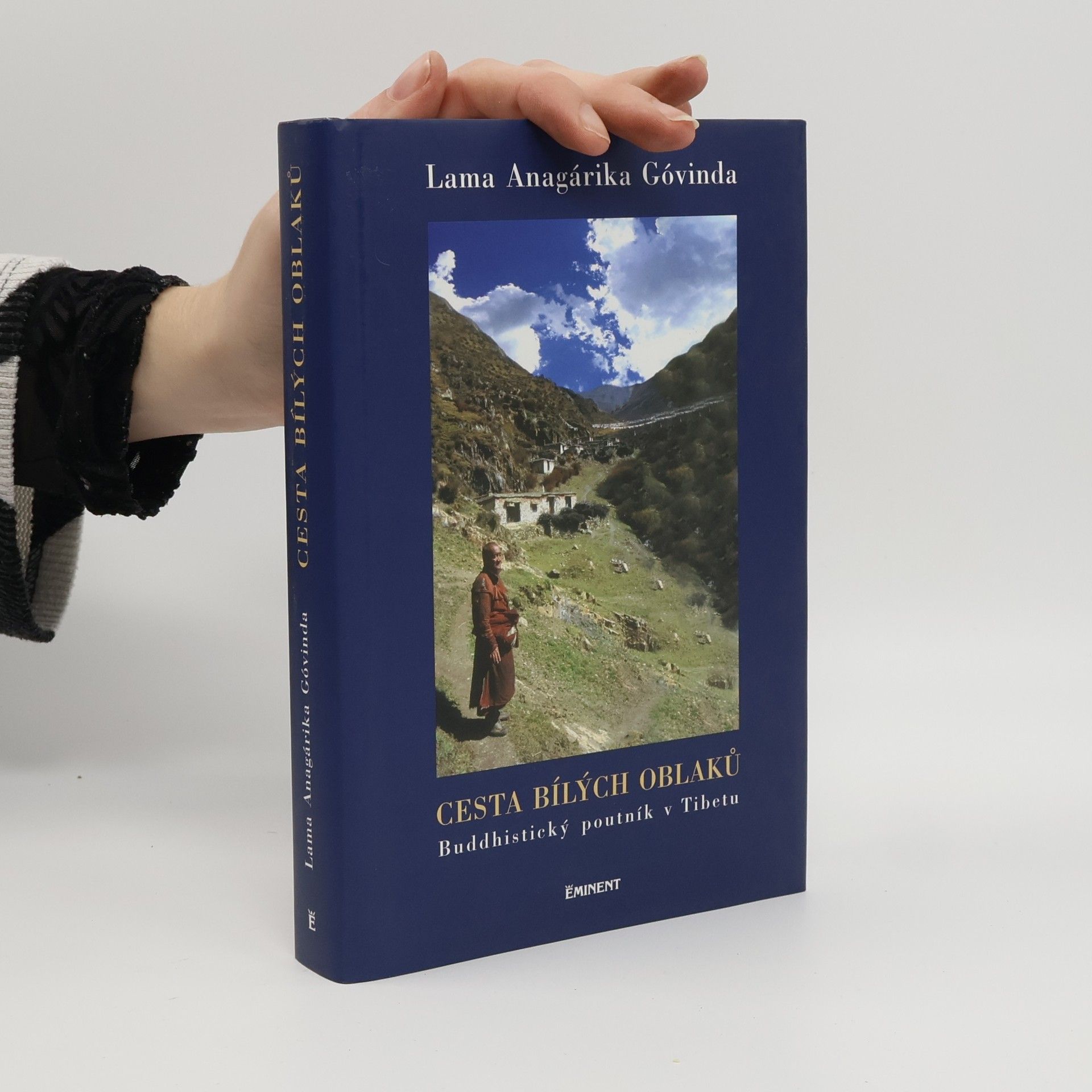 Anagarika Govinda Cesta bílých oblaků: buddhistický poutník v Tibetu
