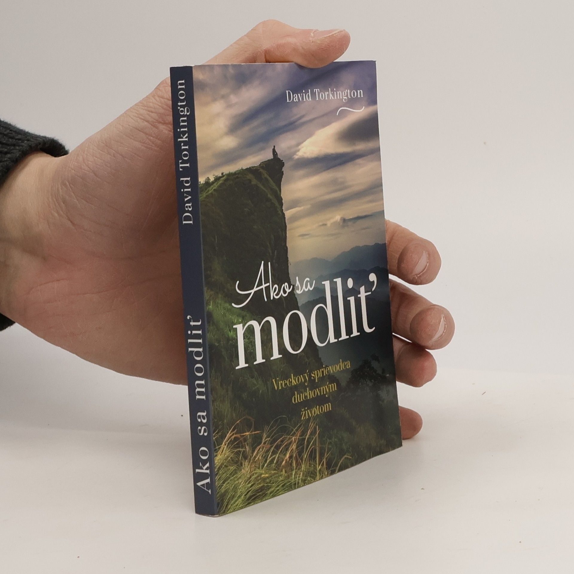 David Torkington Ako sa modliť