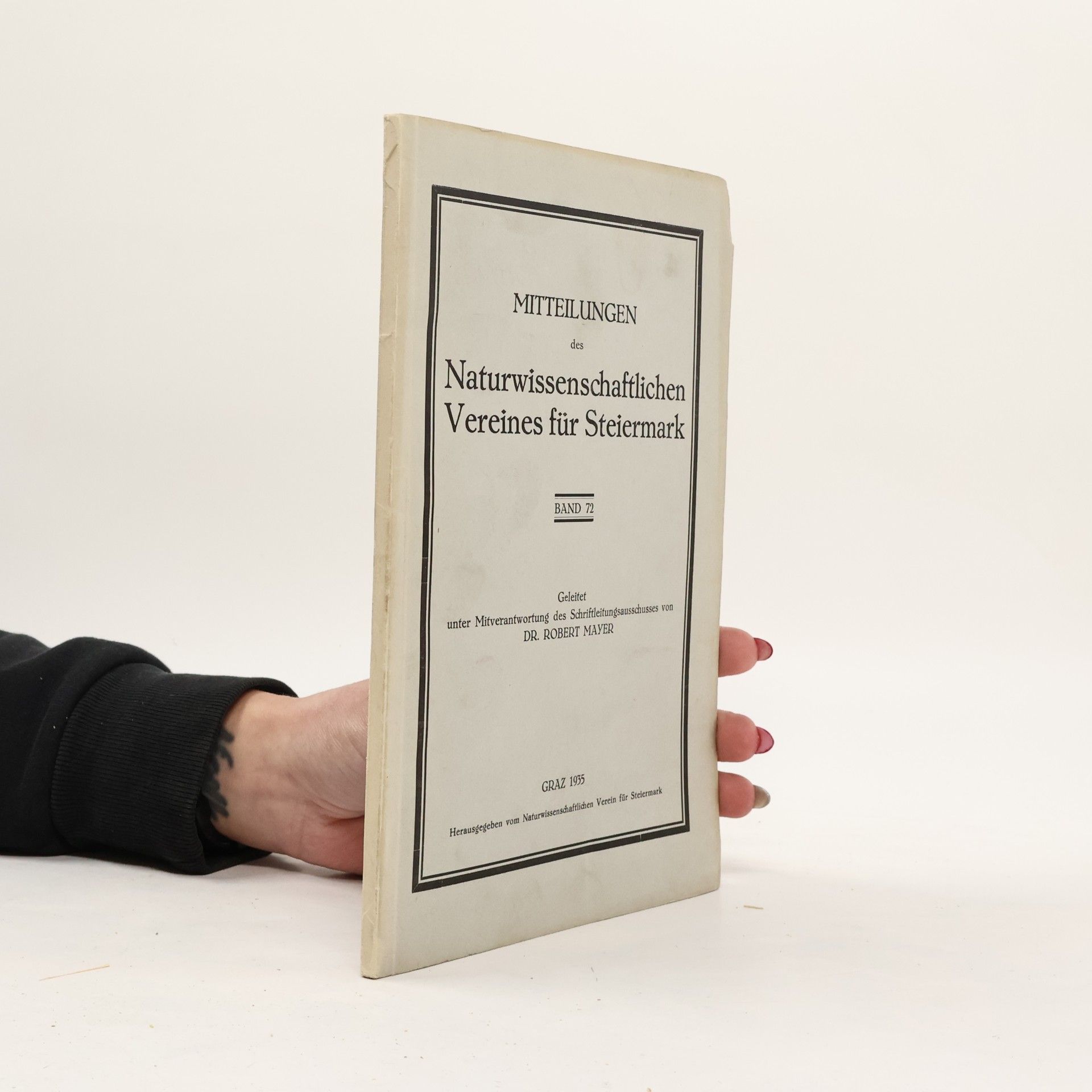 Robert Mayer Mitteilungen des Naturwissenschaftlichen Vereines für Steiermark 72