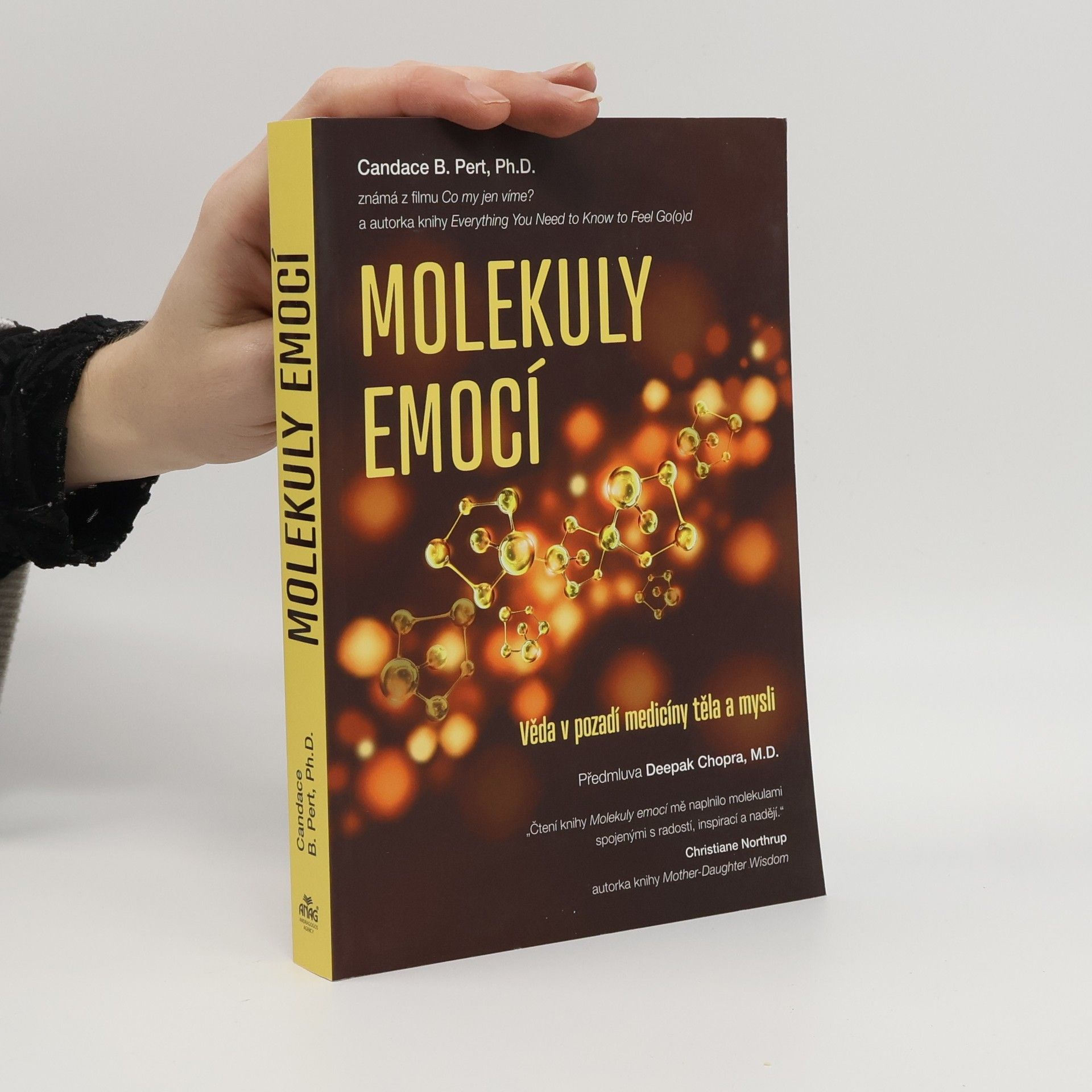 Molekuly emocí. Věda v pozadí medicíny těla a mysli