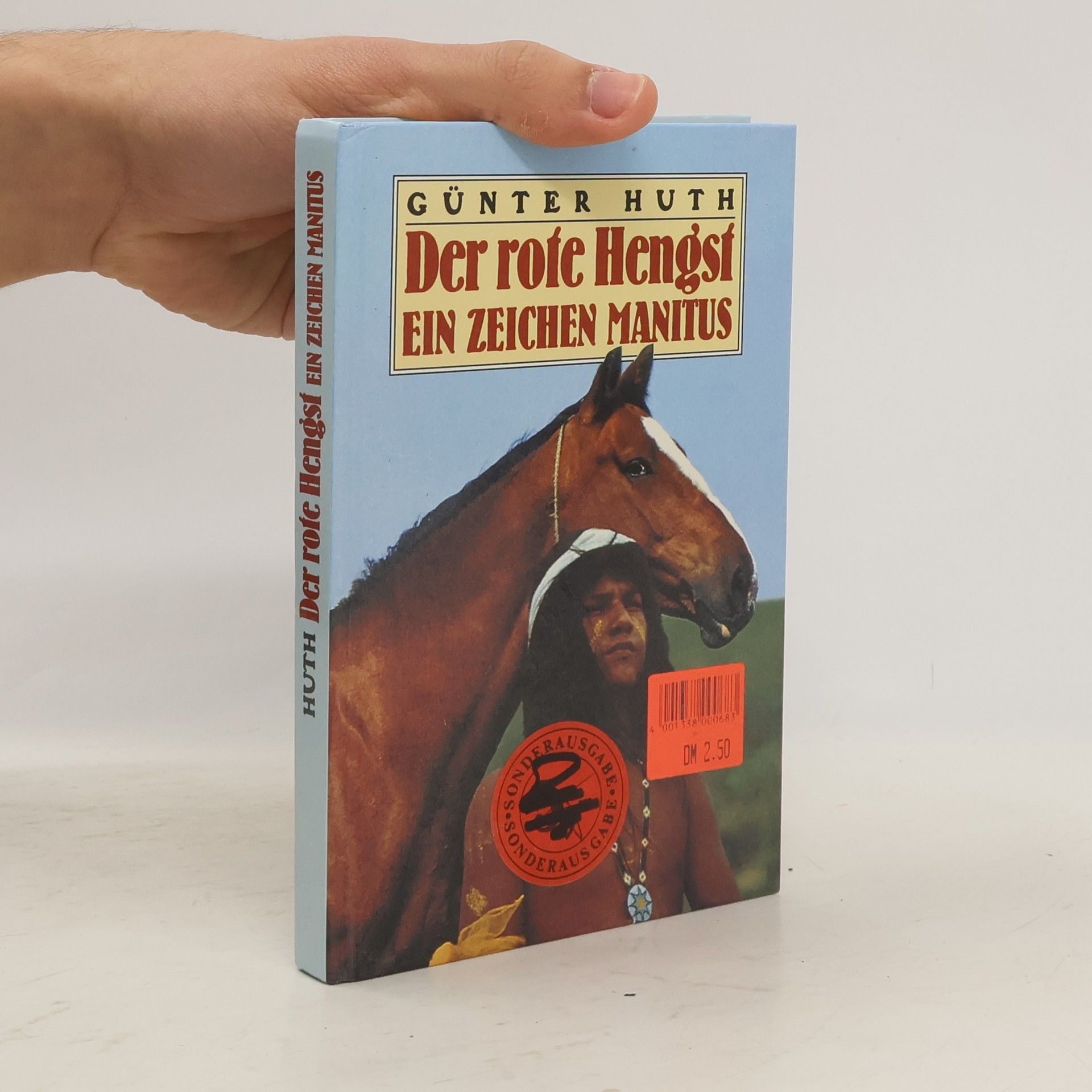 Der rote Hengst ein zeichen Manitus