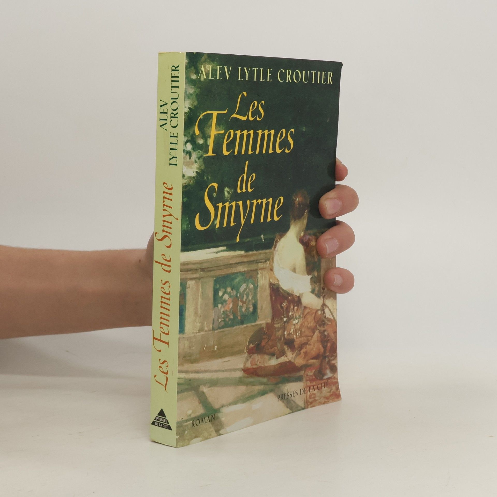 Alev Lytle Croutier Femmes de Smyrne